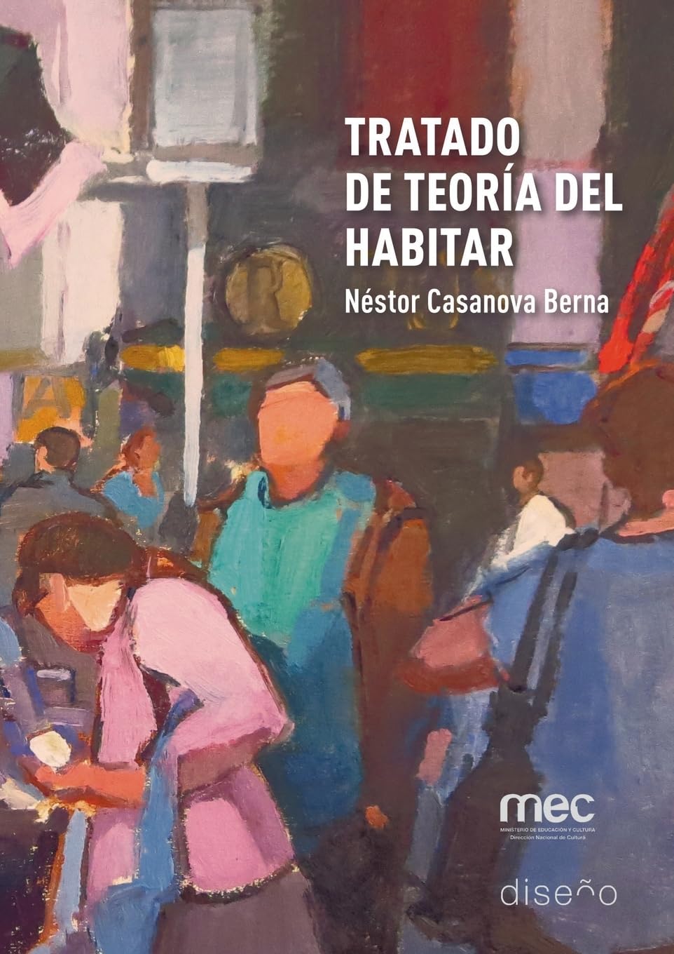 Tratado de teoría del habitar Architecture