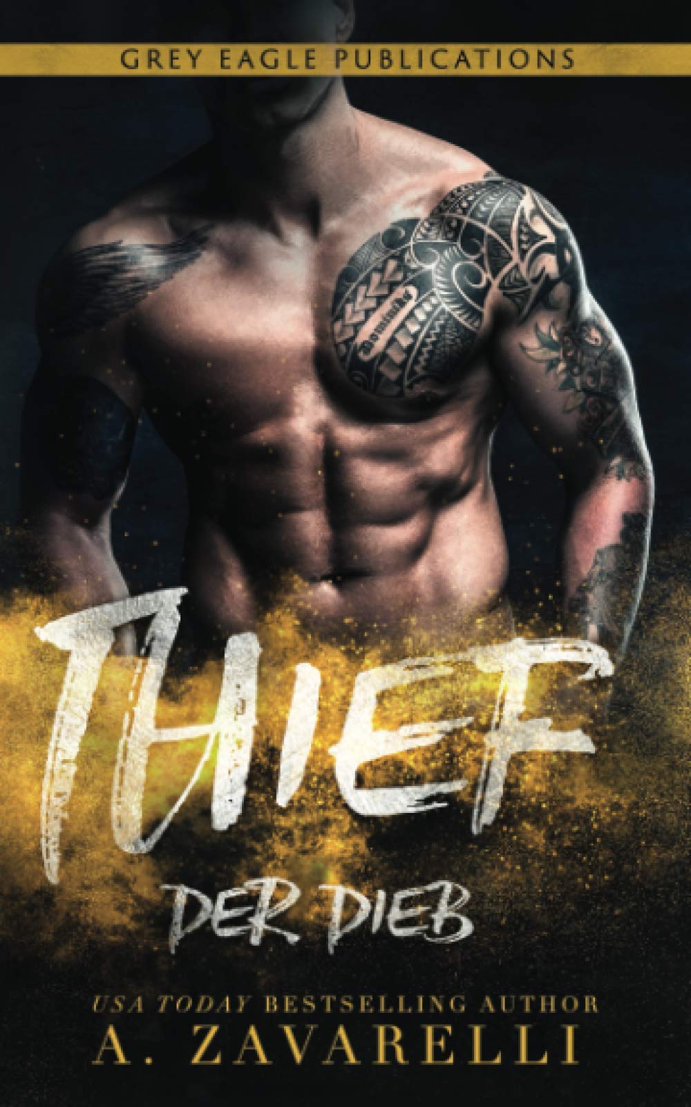 Thief – Der Dieb: Ein Roman aus Bostons Unterwelt Romantic Thrillers