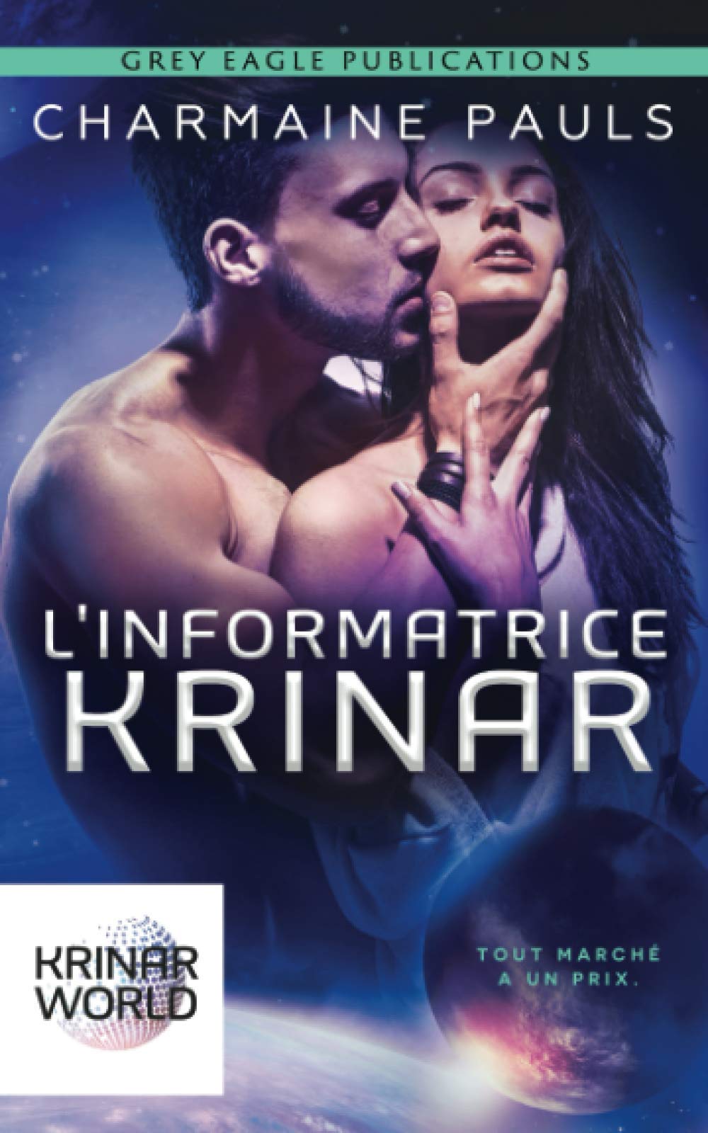 L'Informatrice Krinar: Un roman de l’univers Krinar Contemporary Romance