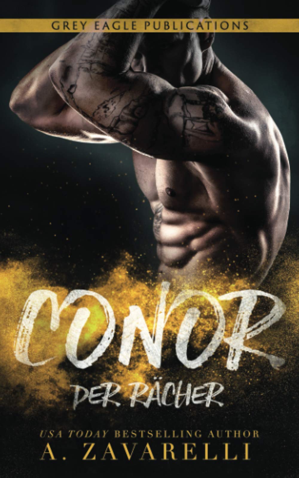 Conor – Der Rächer: Ein Roman aus Bostons Unterwelt Romantic Thrillers