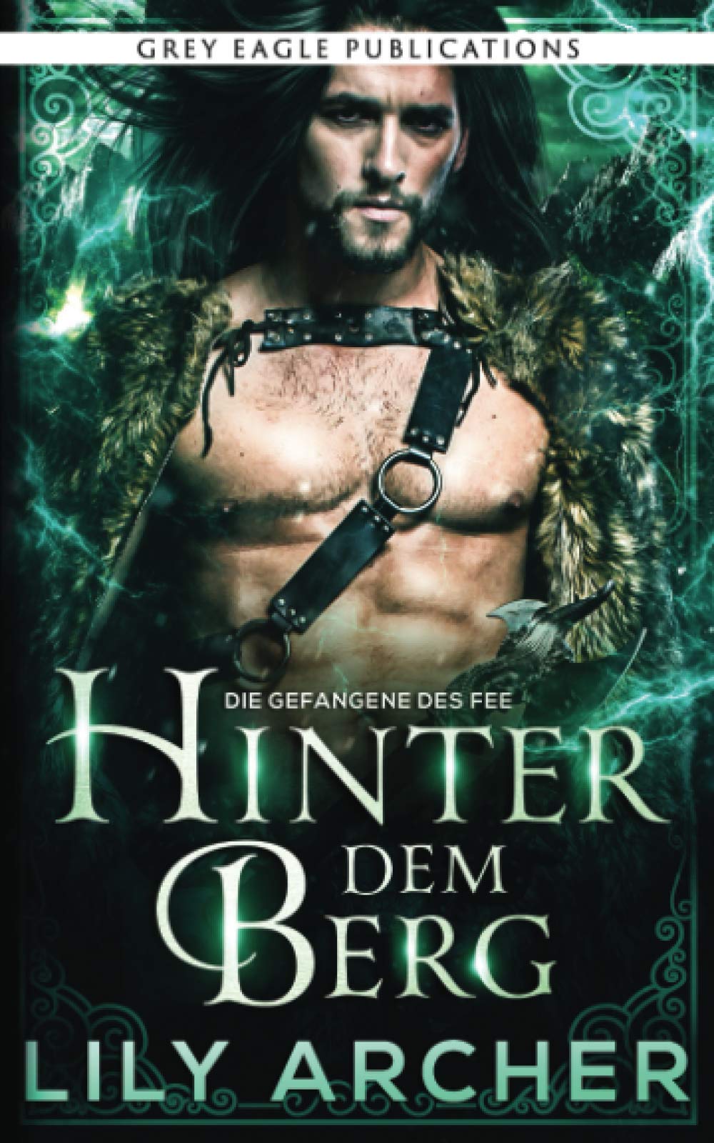Hinter dem Berg (Die Gefangene des Fee, Band 4) Urban Fantasy