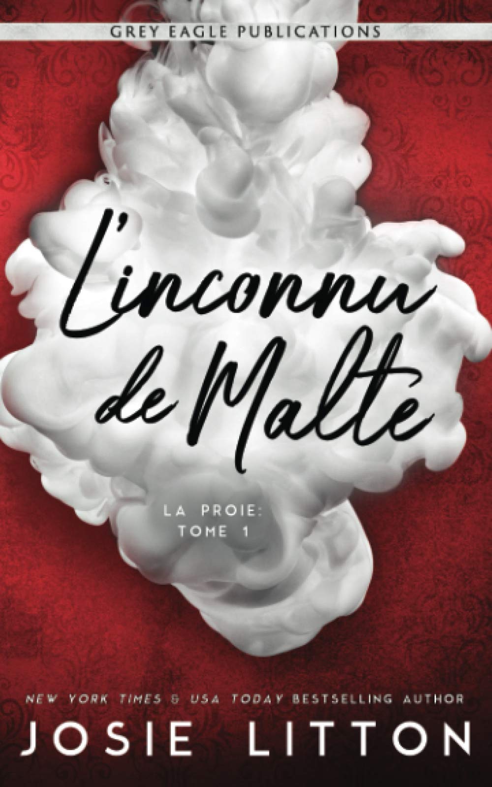 L'inconnu de Malte (La Proie, Band 1) New Adult