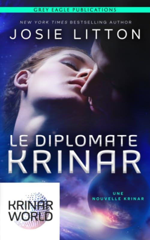 Le Diplomate Krinar: Une nouvelle Krinar Contemporary Romance