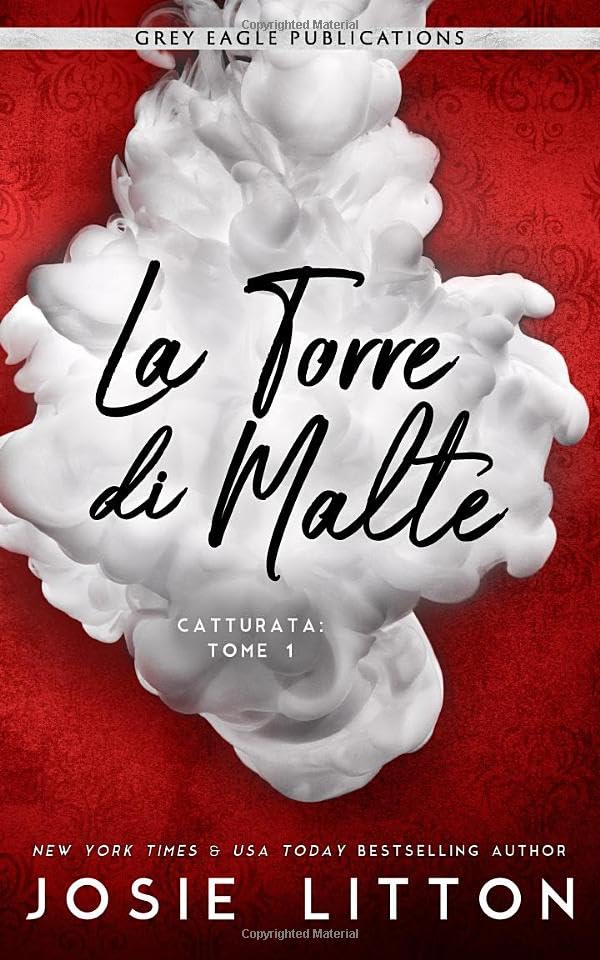 La Torre di Malta (Catturata, Band 1) Romantic Thrillers