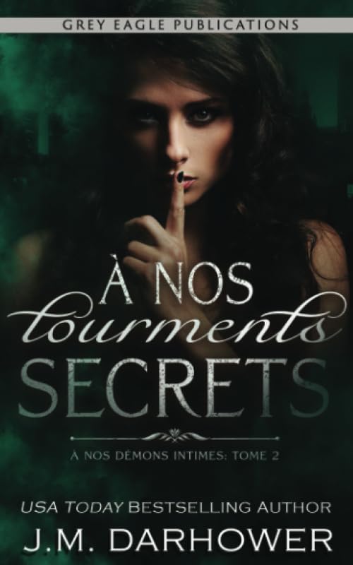 À nos tourments secrets (À nos démons intimes, Band 2) New Adult