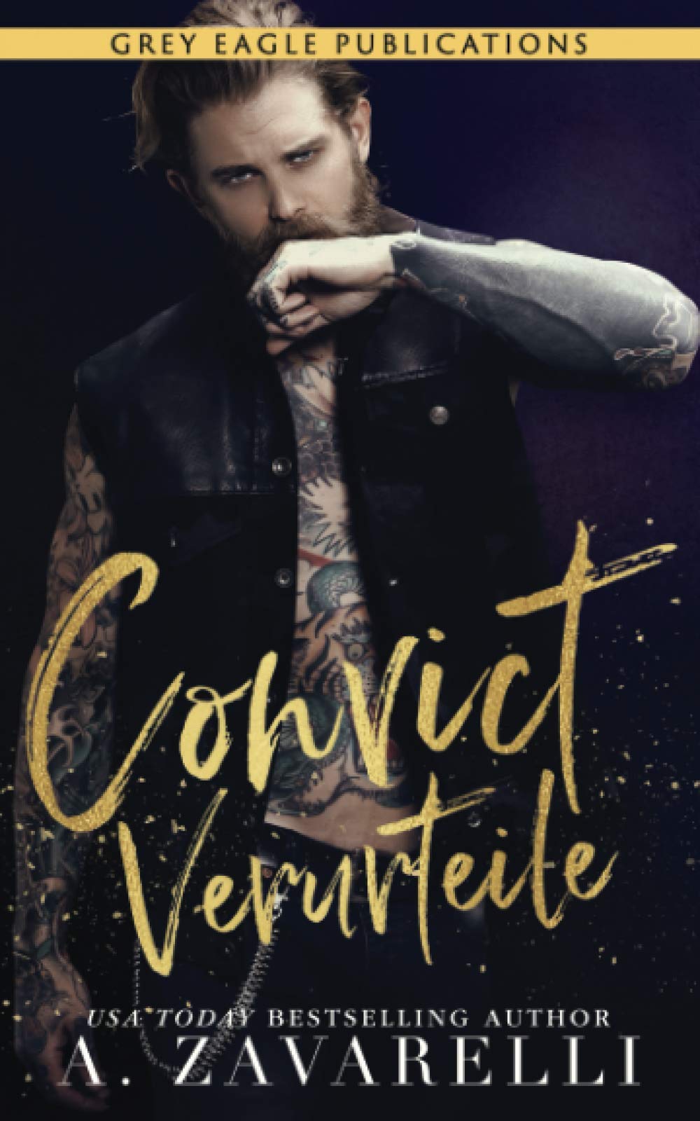 Convict – Verurteile (Sin City Salvation, Band 2) Romantic Thrillers