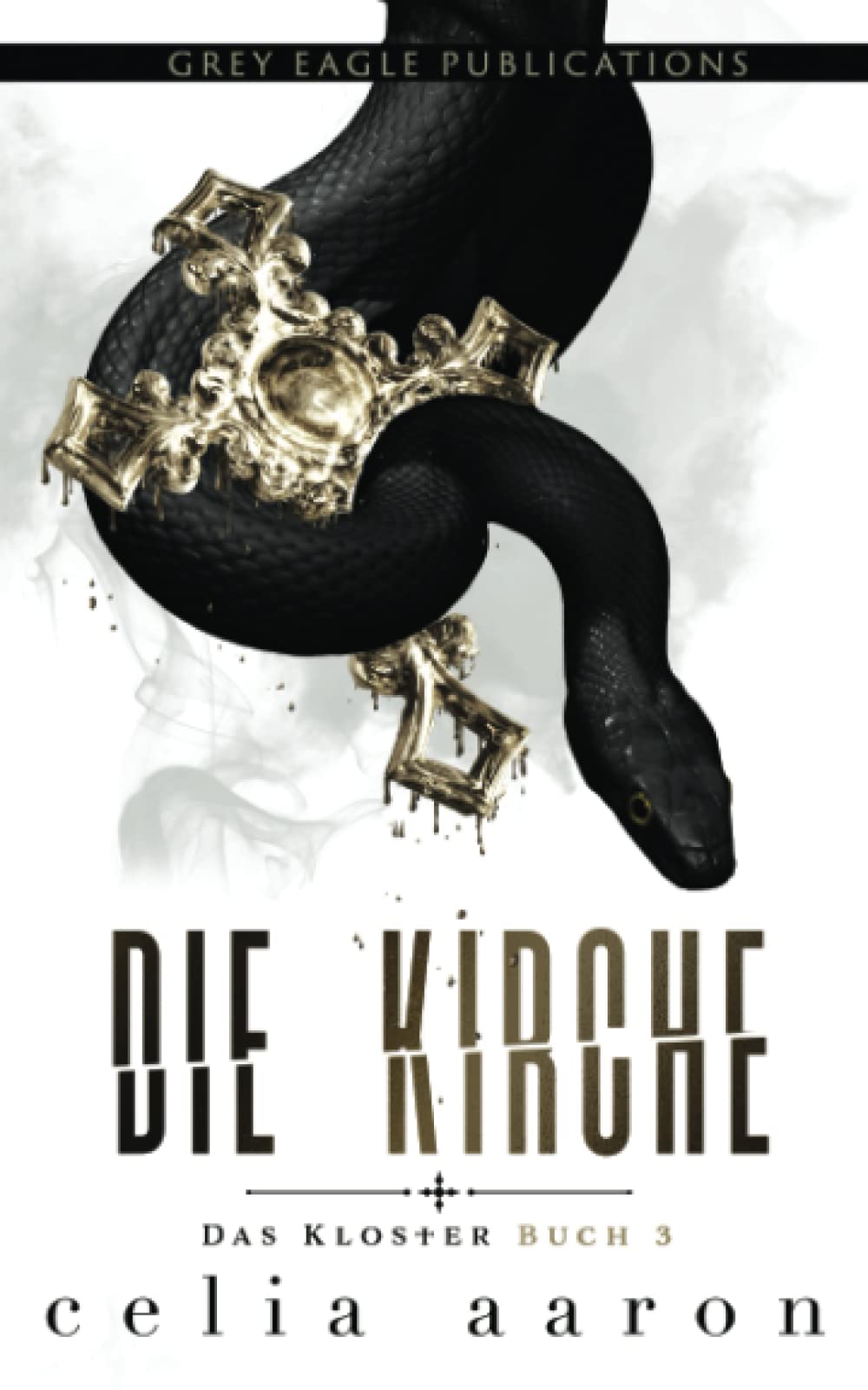 The Church – Die Kirche (Das Kloster, Band 3) Drama