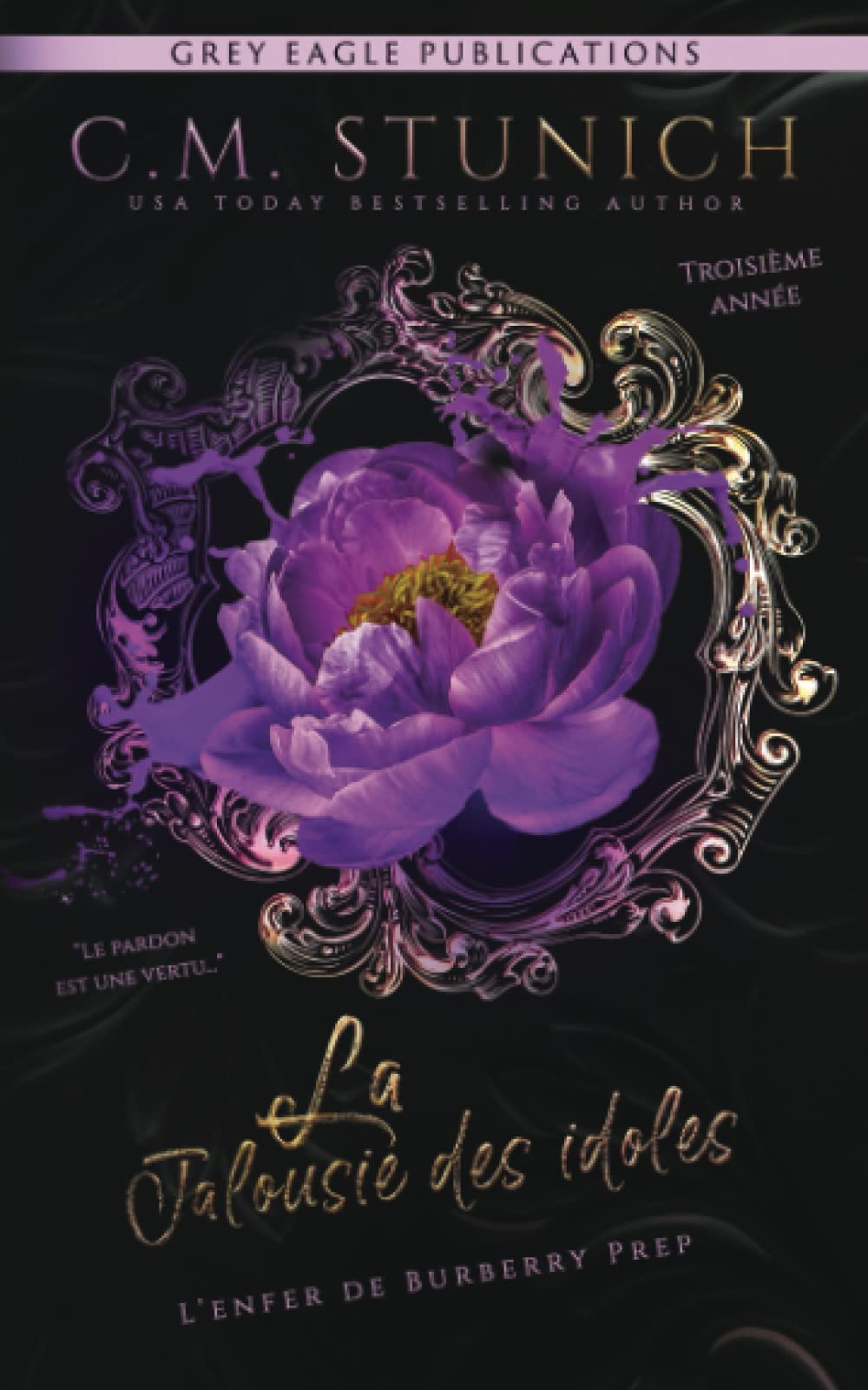 La Jalousie des idoles (L’enfer de Burberry Prep, Band 3) New Adult