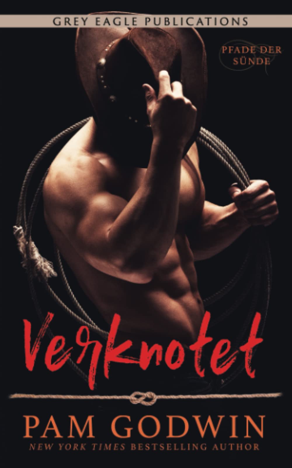 Verknotet (Pfade der Sünde, Band 1) Romantic Thrillers