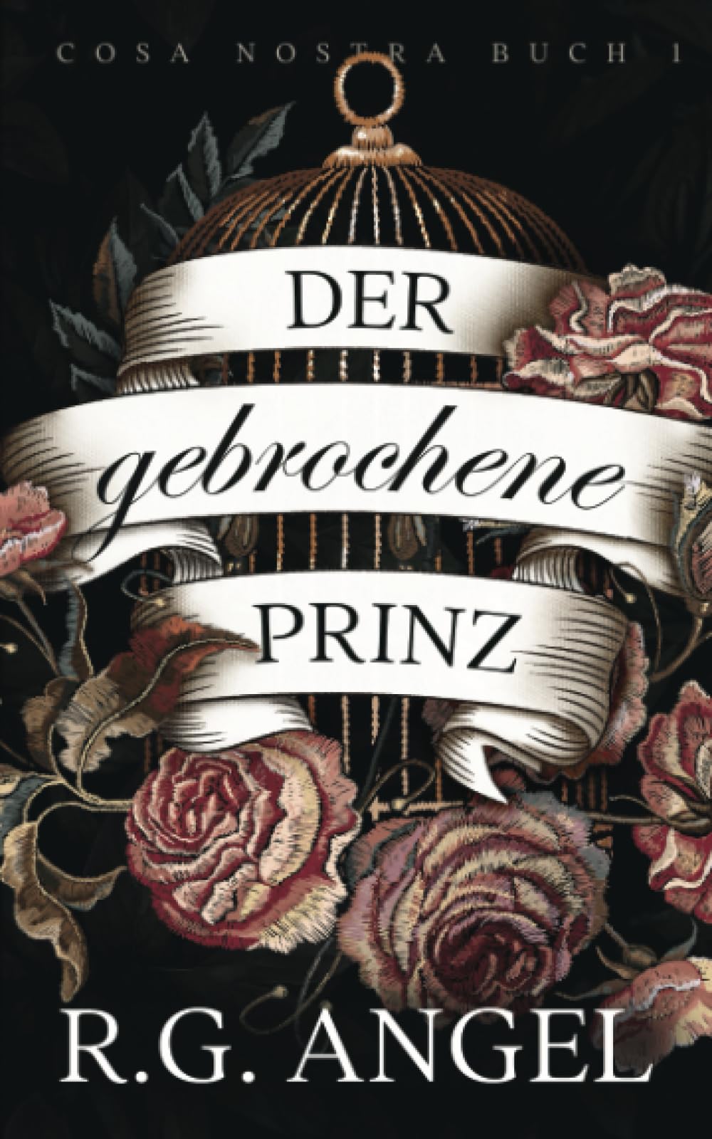 Broken Prince – Der Gebrochene Prinz (Cosa Nostra, Band 1) Drama
