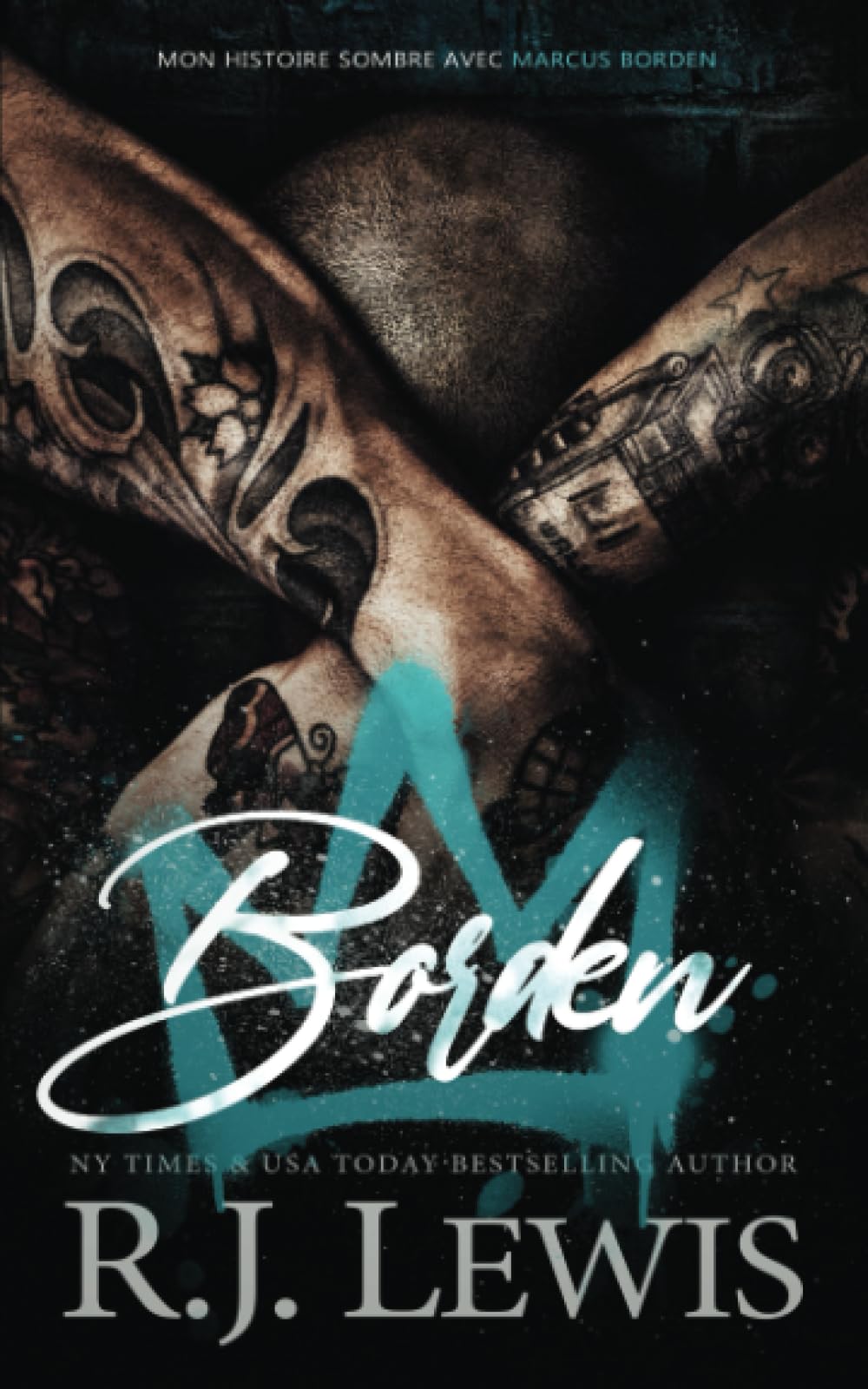Borden (Mon histoire sombre avec Marcus Borden, Band 1) Romantic Thrillers