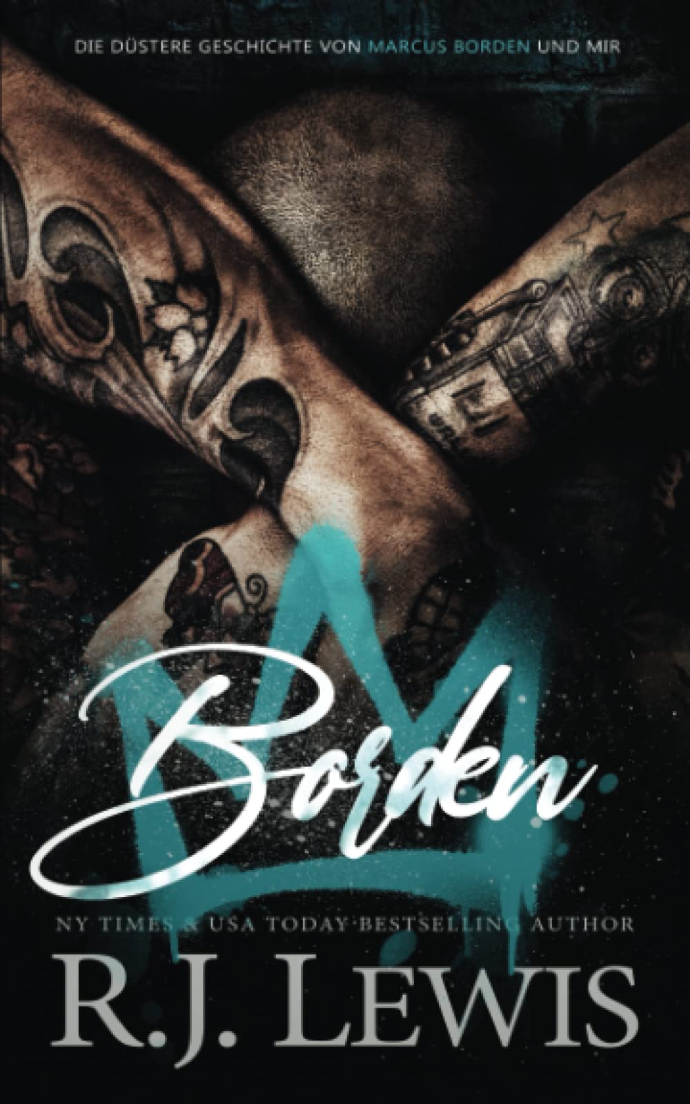 Borden (Die düstere Geschichte von Marcus Borden und mir, Band 1) Contemporary literature