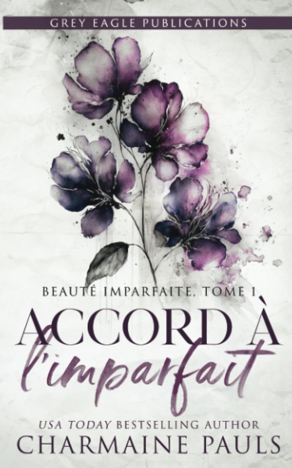Accord à l’imparfait (Beauté imparfaite, Band 1) Romantic Thrillers