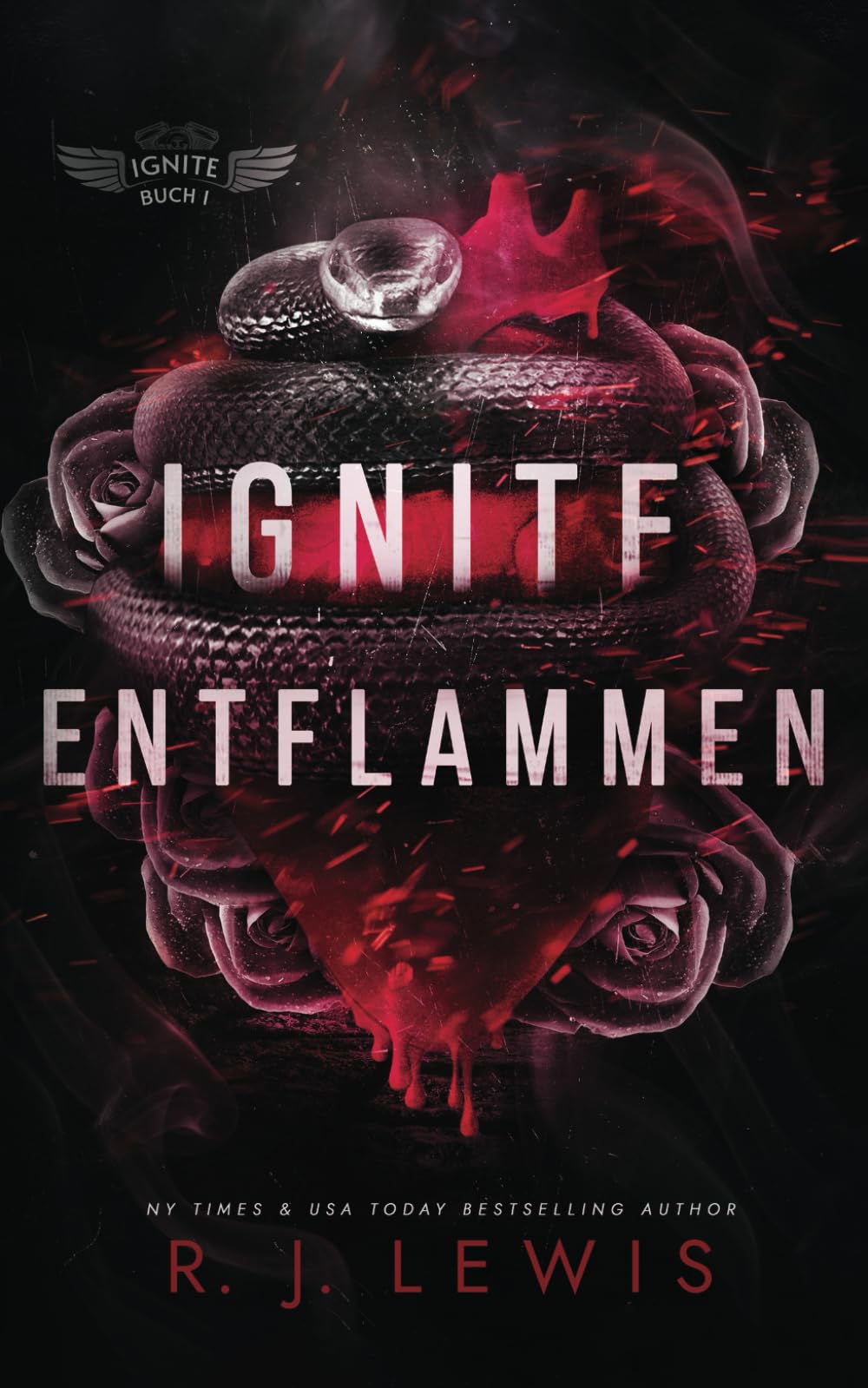 Entflammen (Ignite, Band 1) Romantic Thrillers