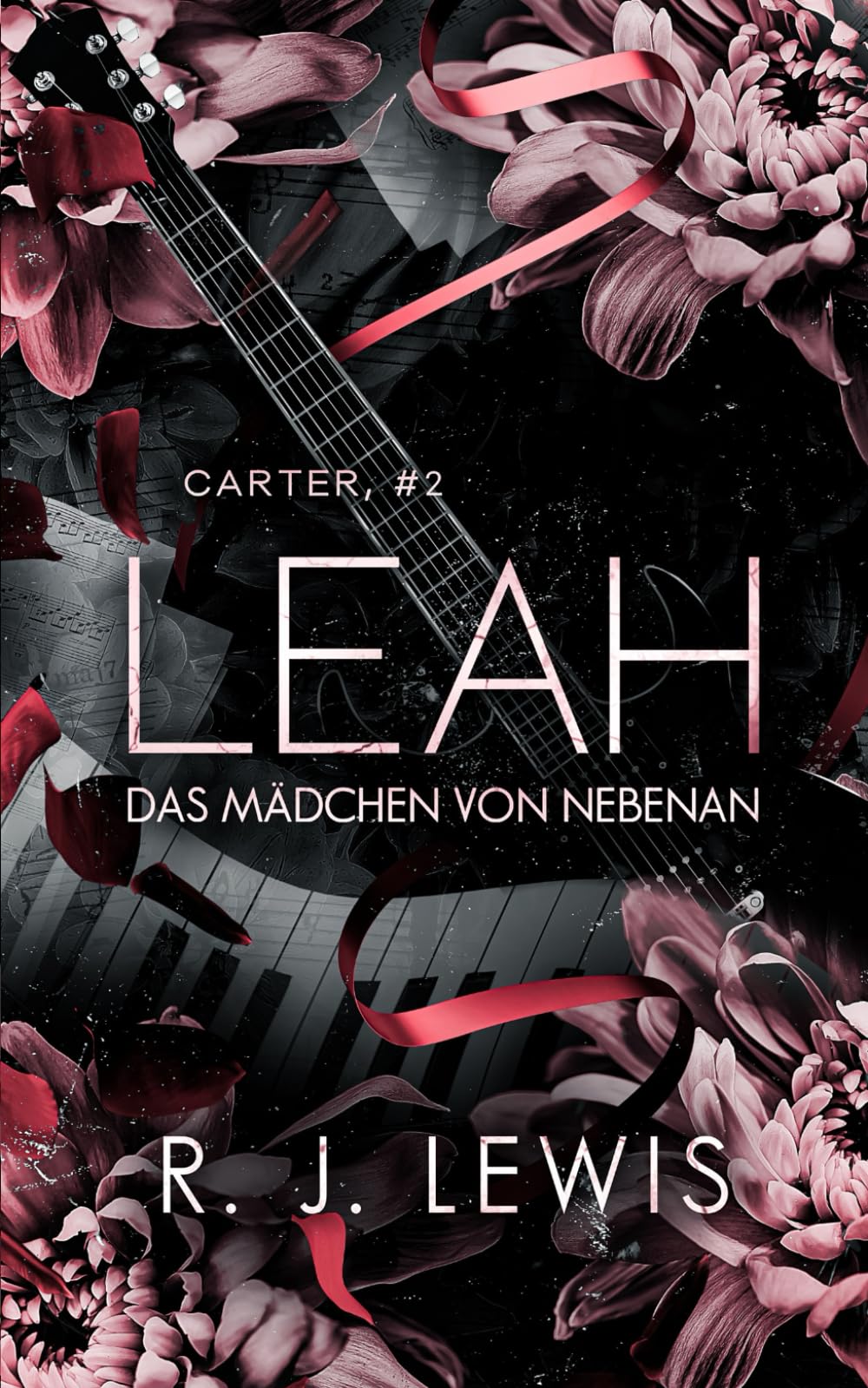 Leah – Das Mädchen von nebenan (Carter, Band 2) Romantic Thrillers