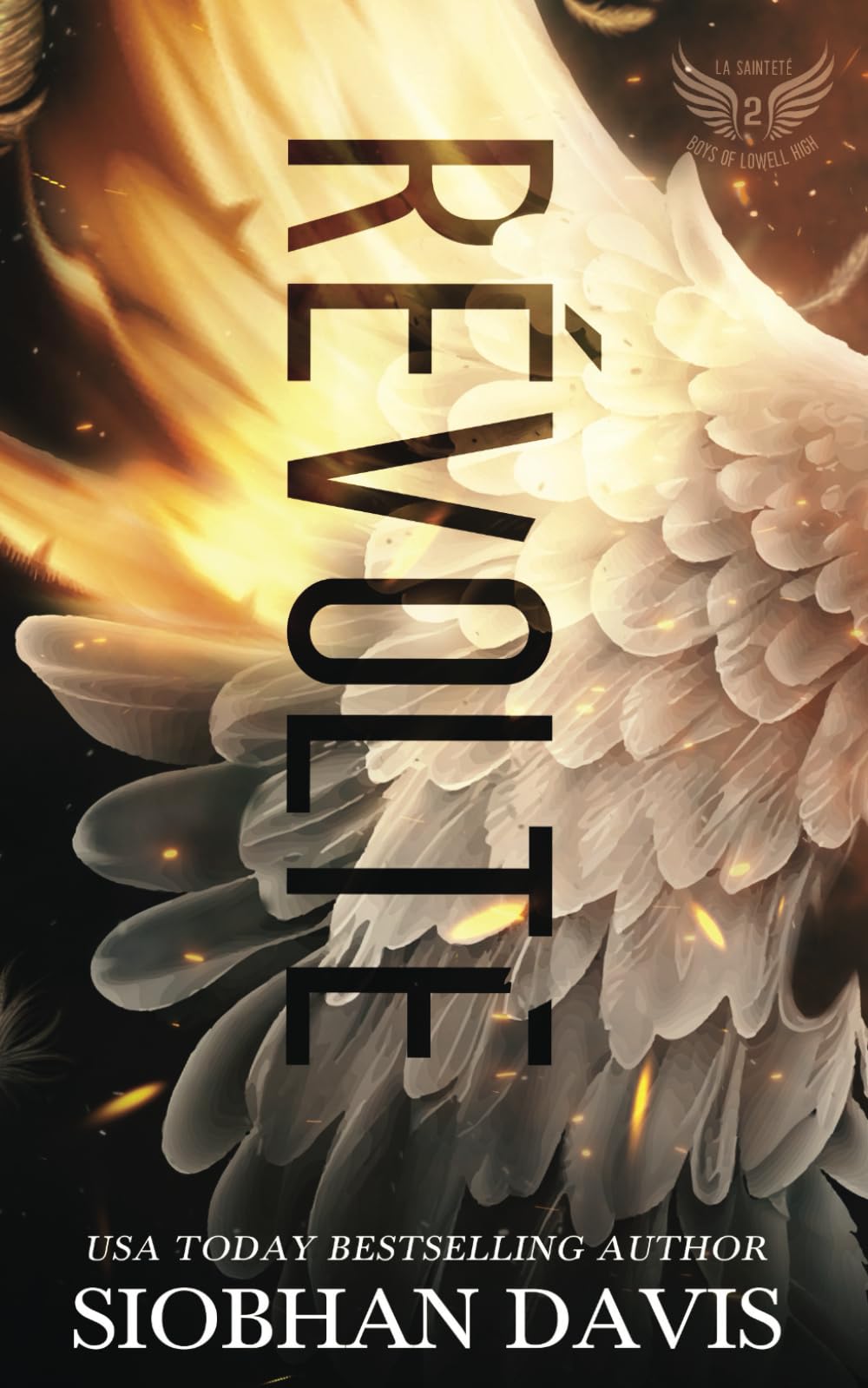 Révolte (La Sainteté – Boys of Lowell High, Band 2) Romantic Thrillers
