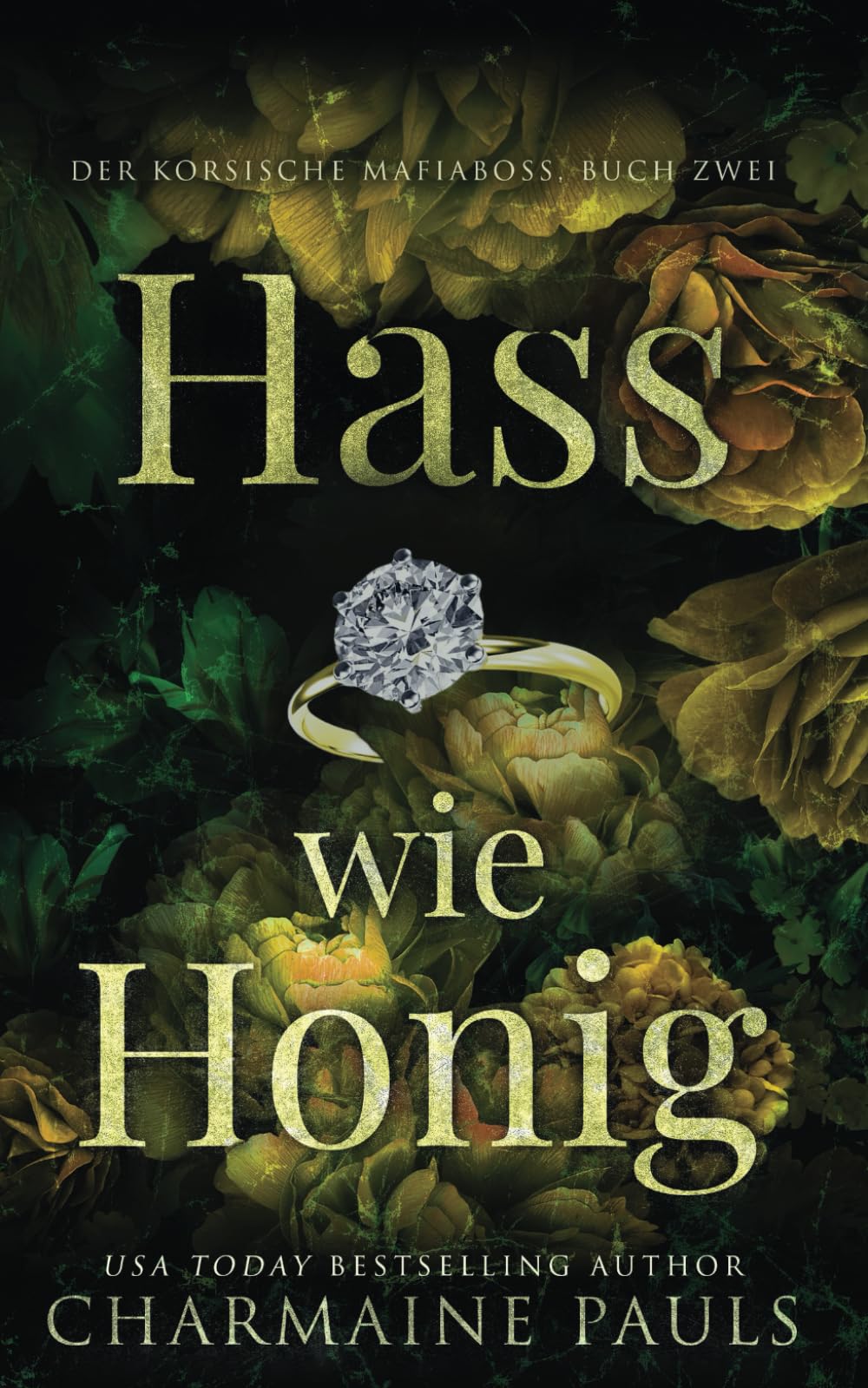 Hass wie Honig (Der korsische Mafiaboss, Band 2) Romantic Thrillers