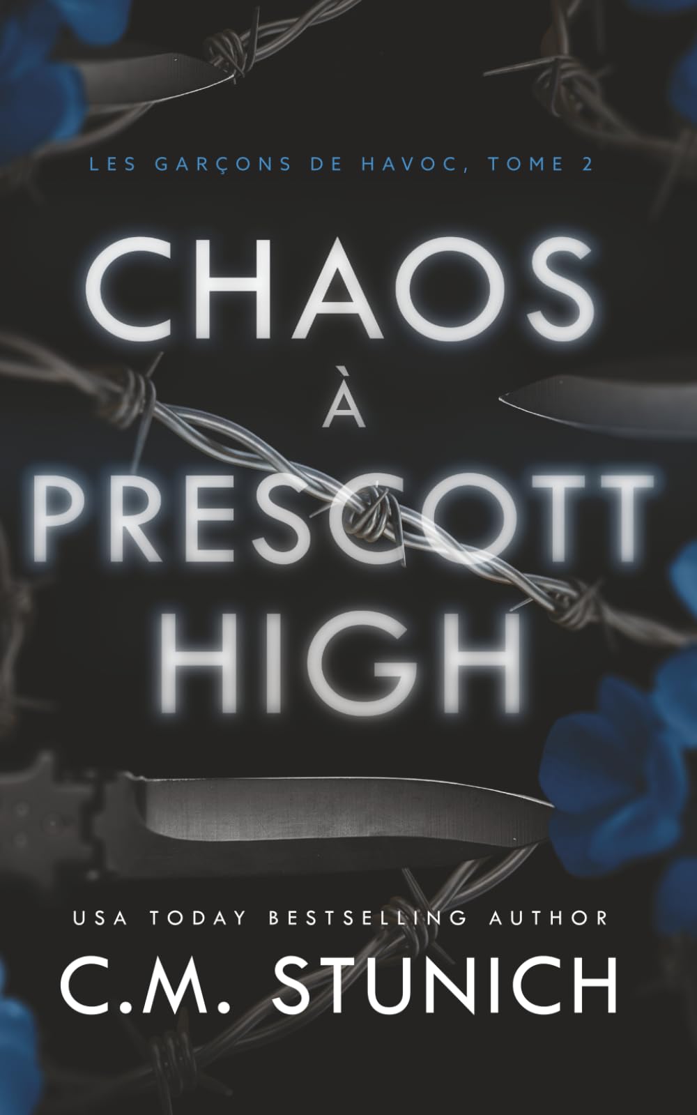 Chaos à Prescott High (Les garçons de Havoc, Band 2) Romantic Thrillers