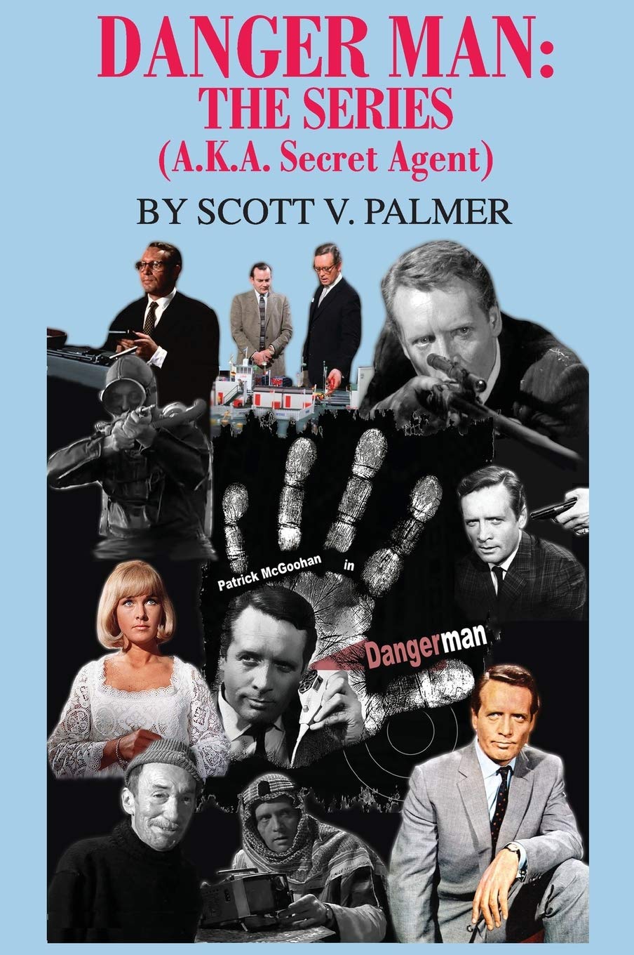 DANGER MAN: THE SERIES: (a.k.a. Secret Agent) Film, Art & Culture