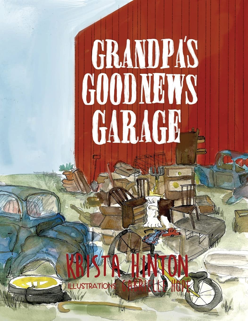 Grandpa's Good News Garage Non-fiction