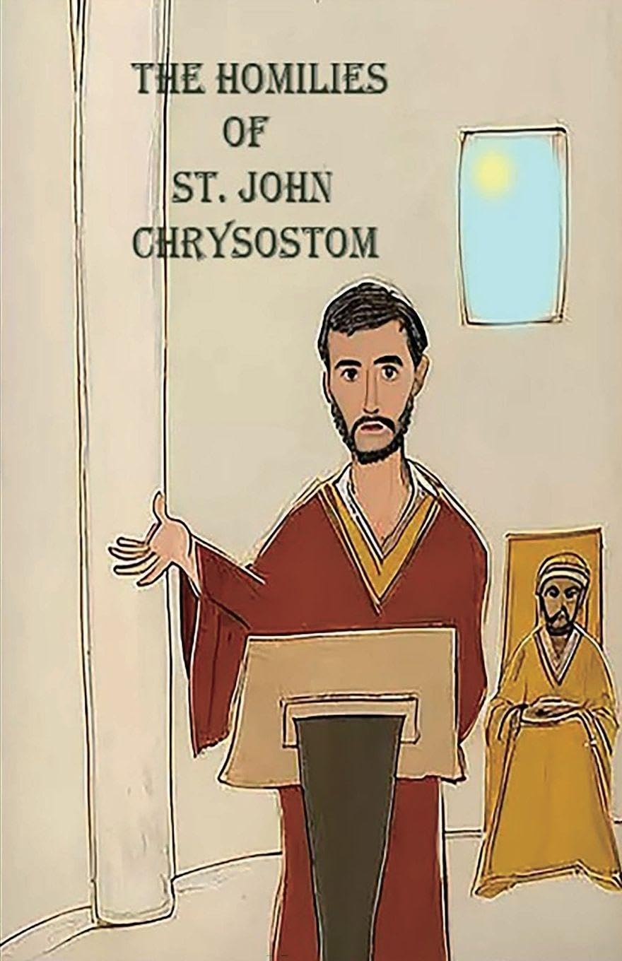 The Homilies of St. John Chrysostom Philosophy