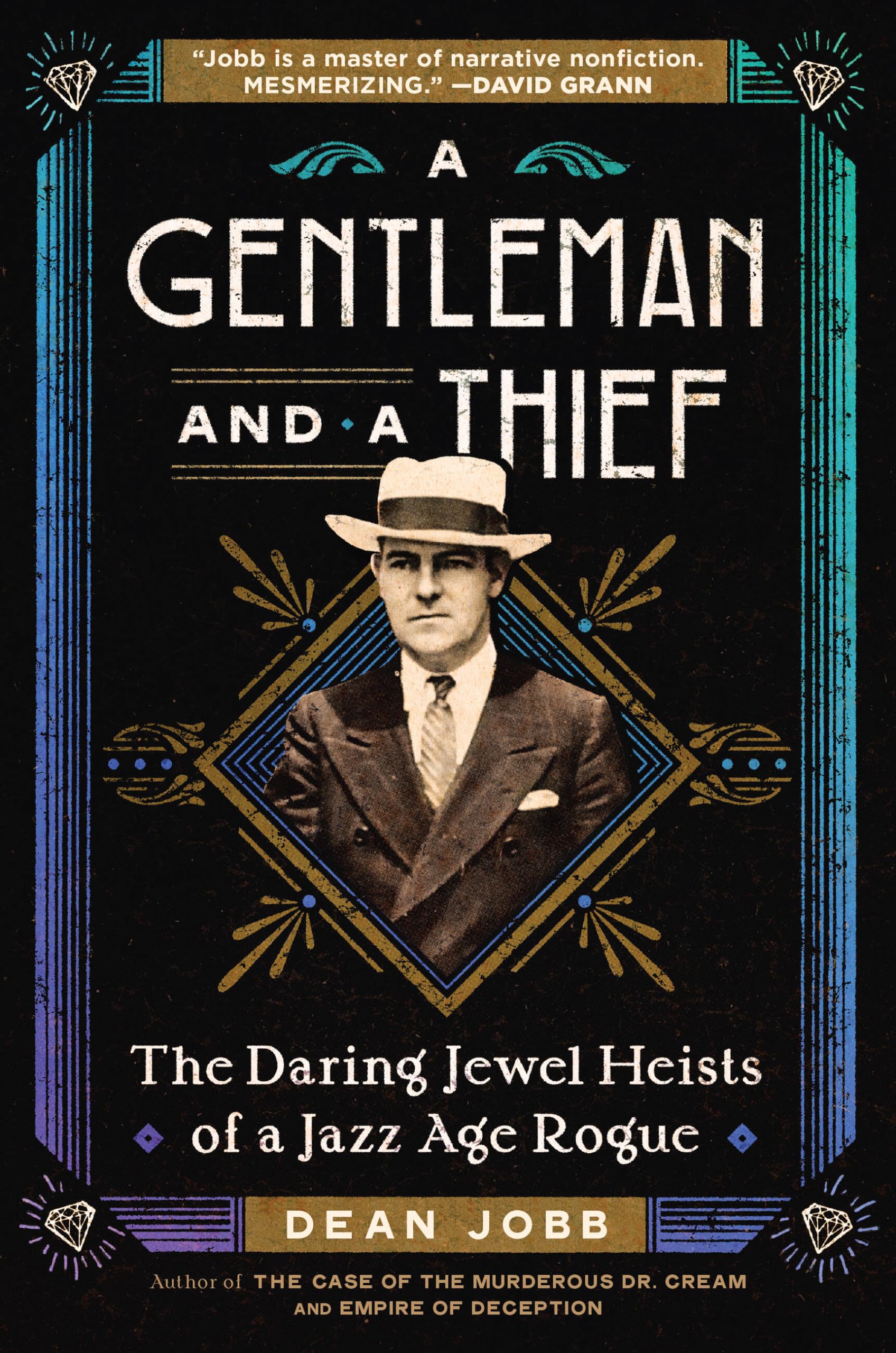 A Gentleman and a Thief: The Daring Jewel Heists of a Jazz Age Rogue Politics & Society