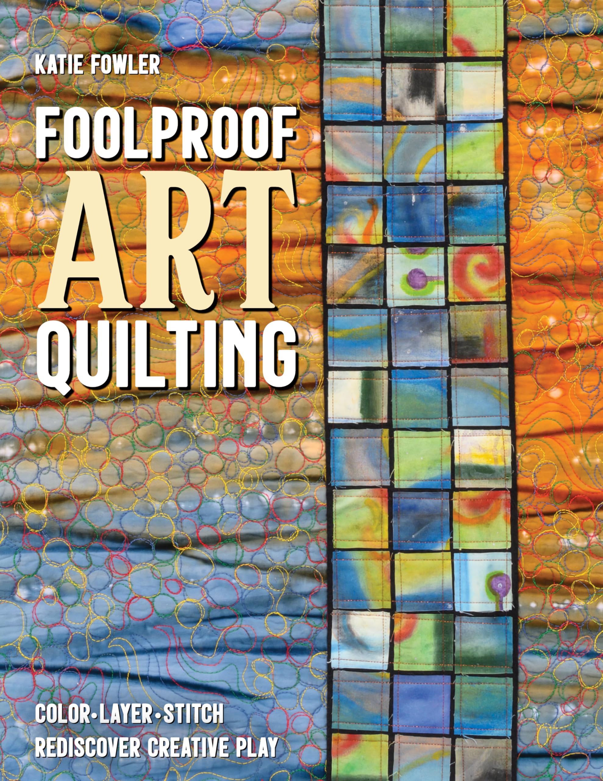Product Image: Foolproof Art Quilting