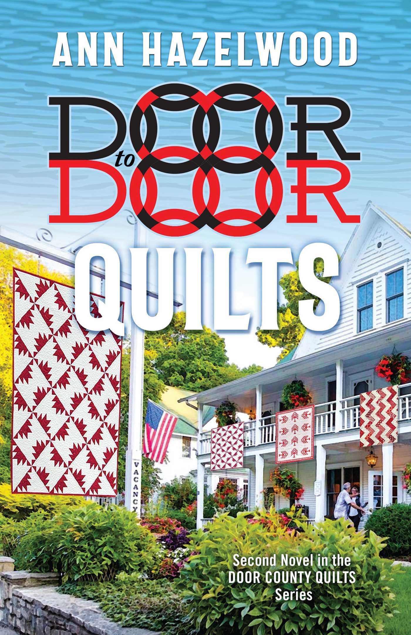 Door to Door Quilts: Second Novel in the Door County Quilts Series (Door County Quilt, 2) Contemporary literature Books