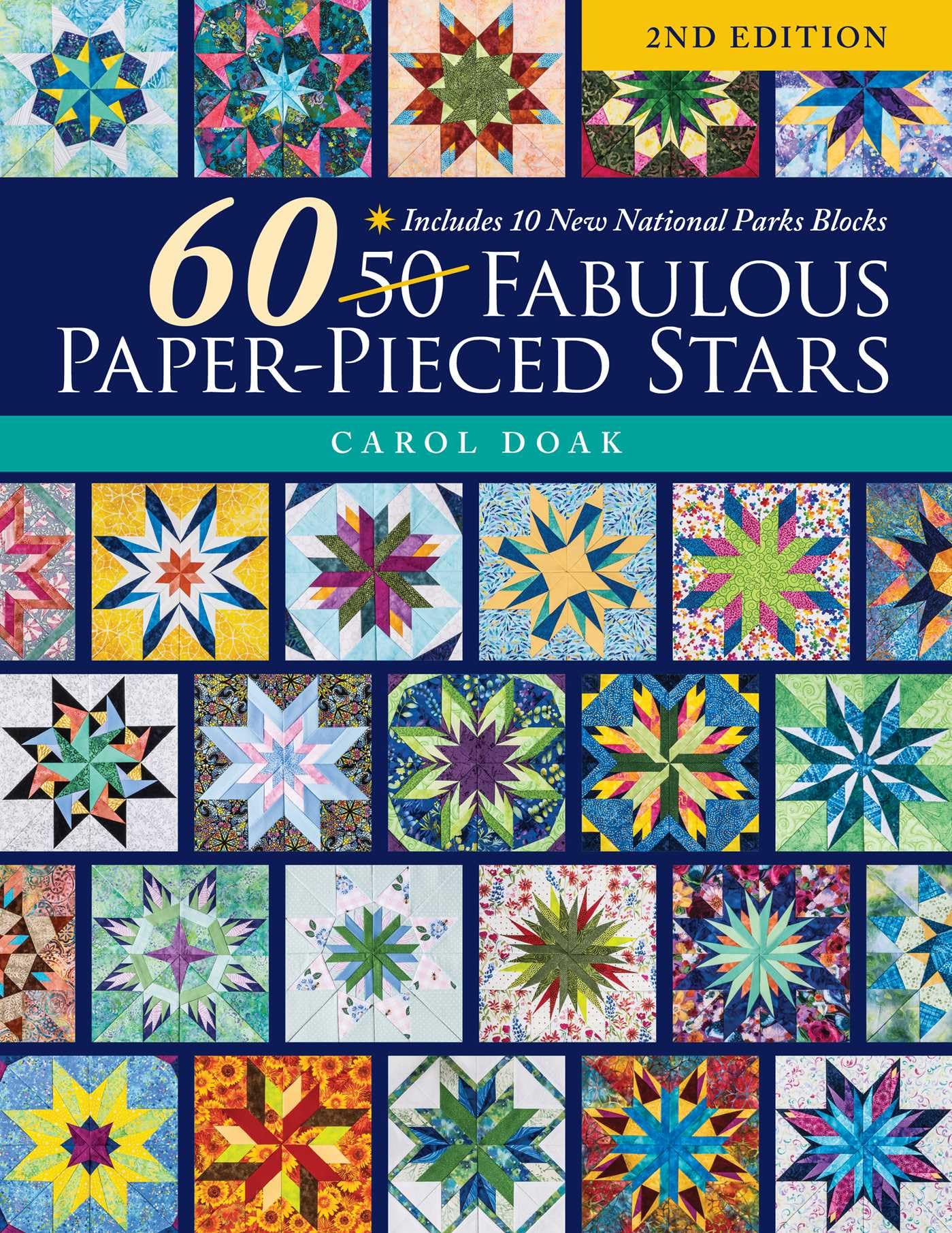 60 Fabulous Paper-Pieced Stars: Includes 10 New National Parks Blocks Hobbies & Crafts