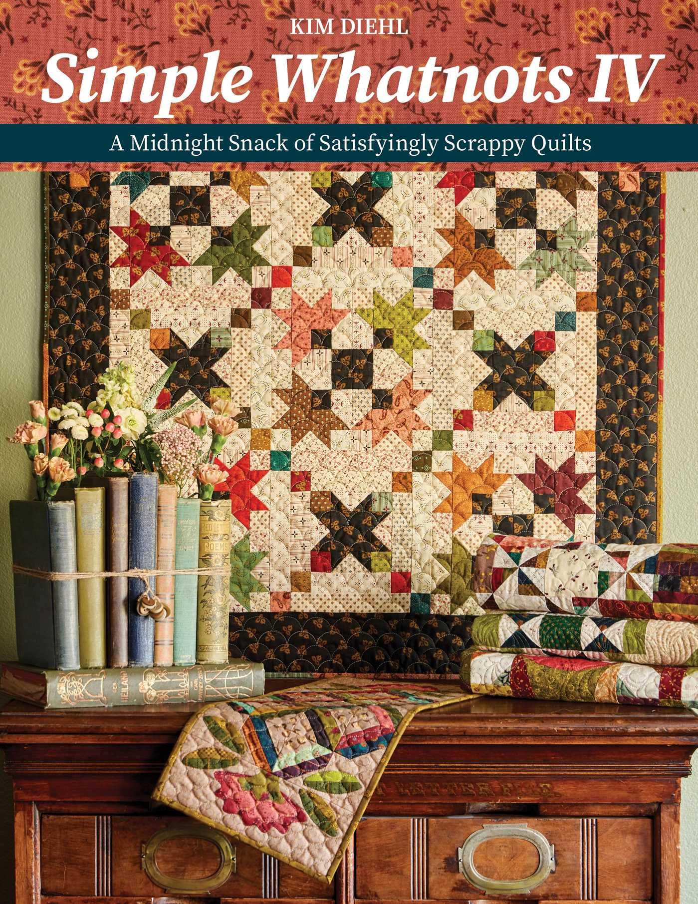 Simple Whatnots IV: A Midnight Snack of Satisfyingly Scrappy Quilts Hobbies & Crafts