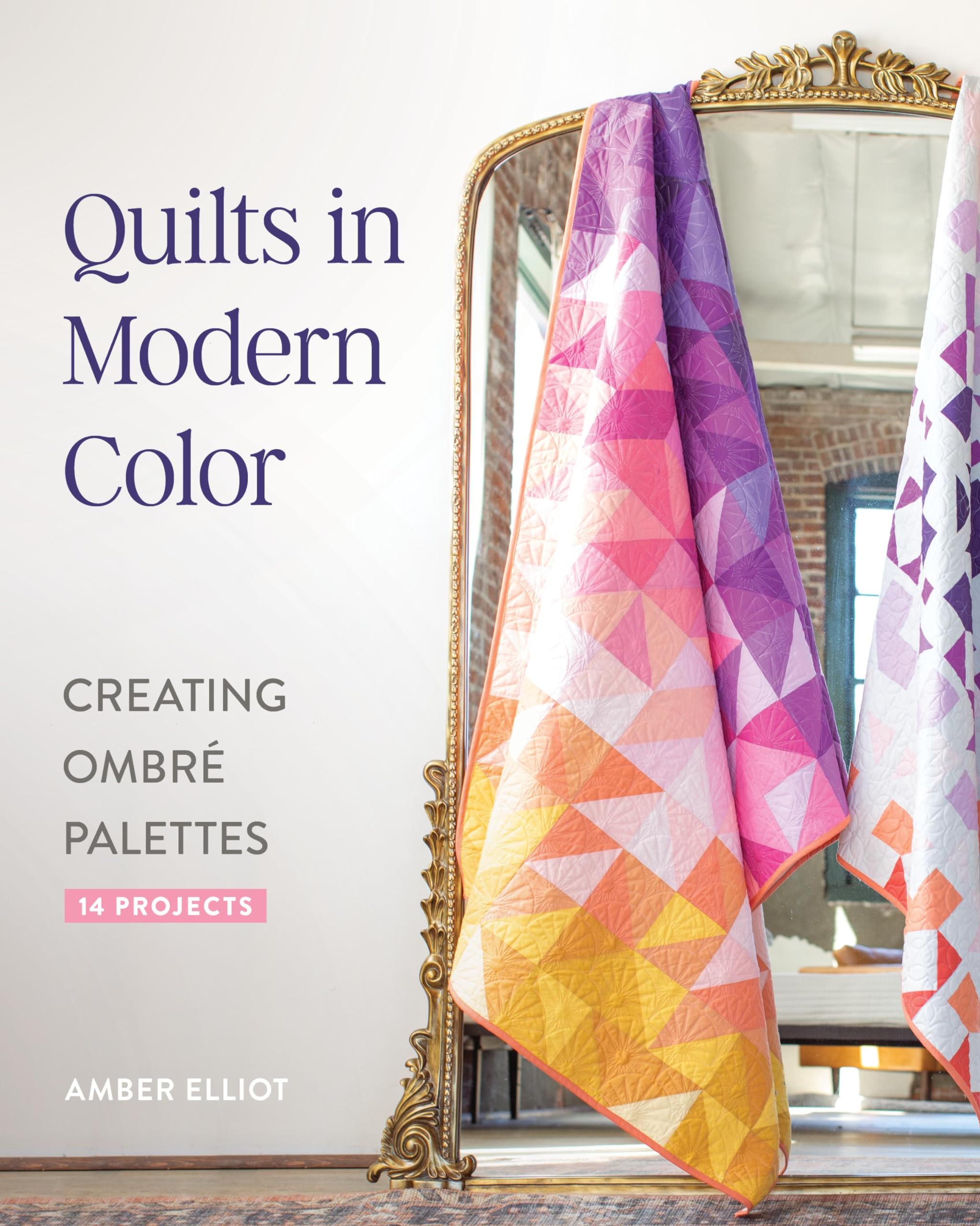 Quilts in Modern Color, Creating Ombré Palettes Film, Art & Culture