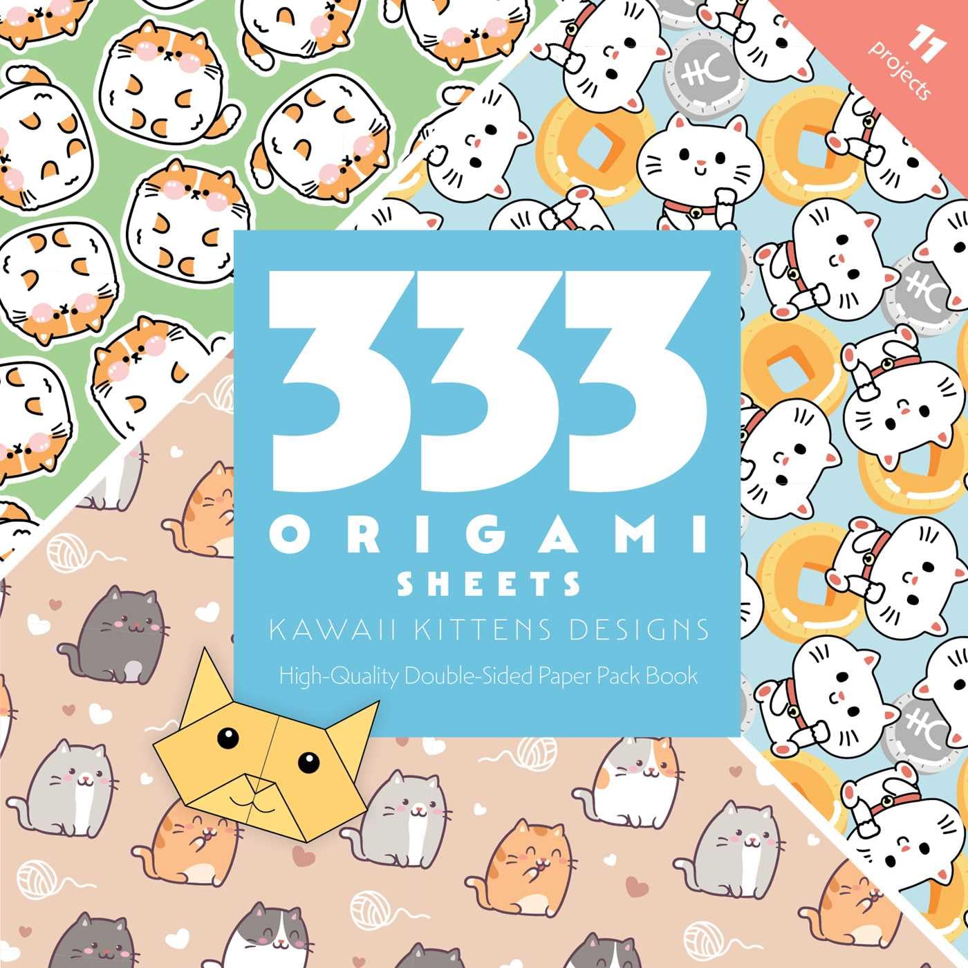 333 Origami Sheets Kawaii Kittens Designs: High-quality Double-sided Paper Pack Book Hobbies & Crafts