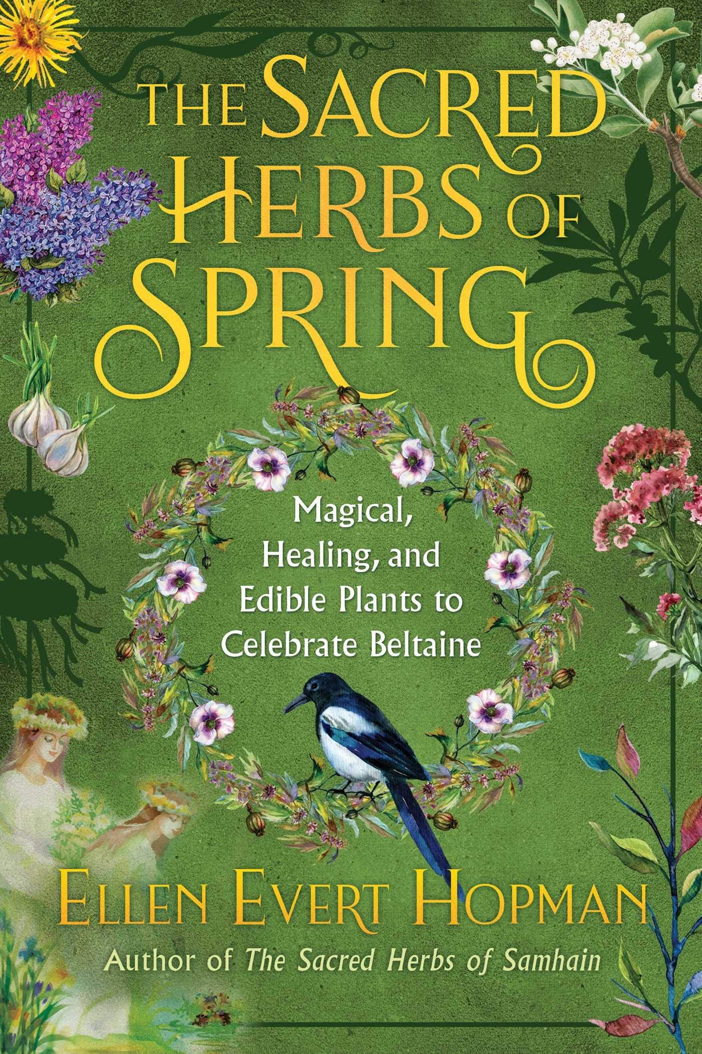 The Sacred Herbs of Spring Health, Nutrition & Fitness