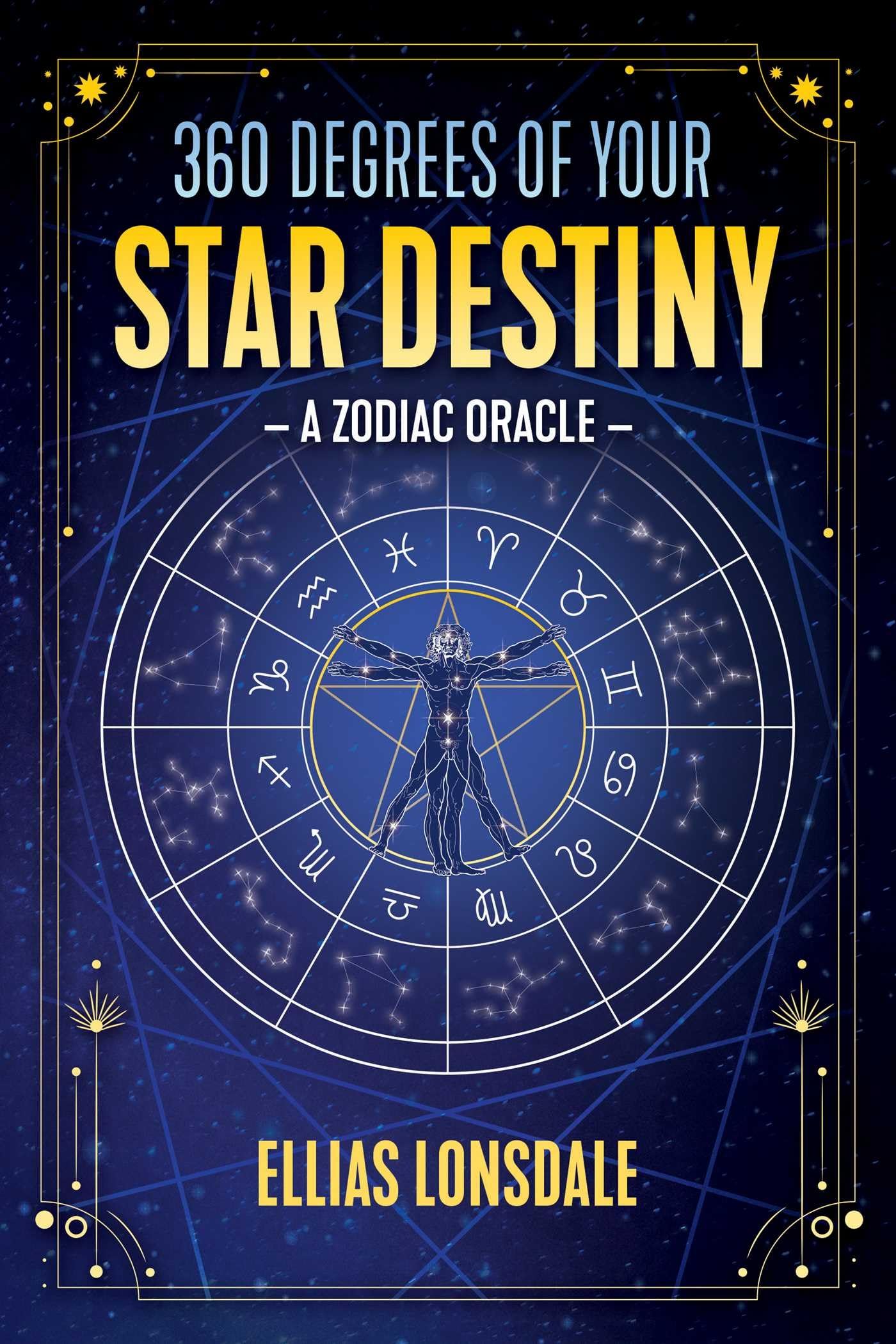 360 Degrees of Your Star Destiny: A Zodiac Oracle Business, Finance & Career