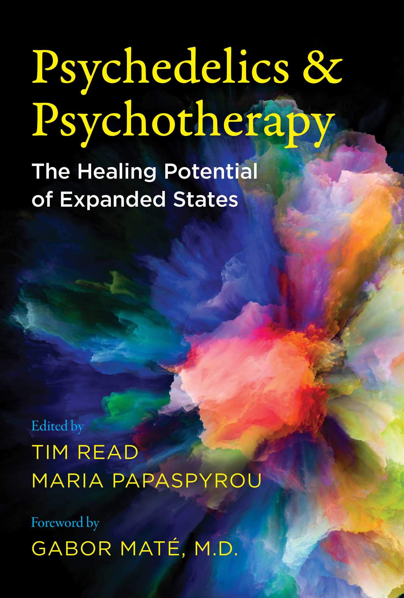 Psychedelics and Psychotherapy: The Healing Potential of Expanded States Medicine