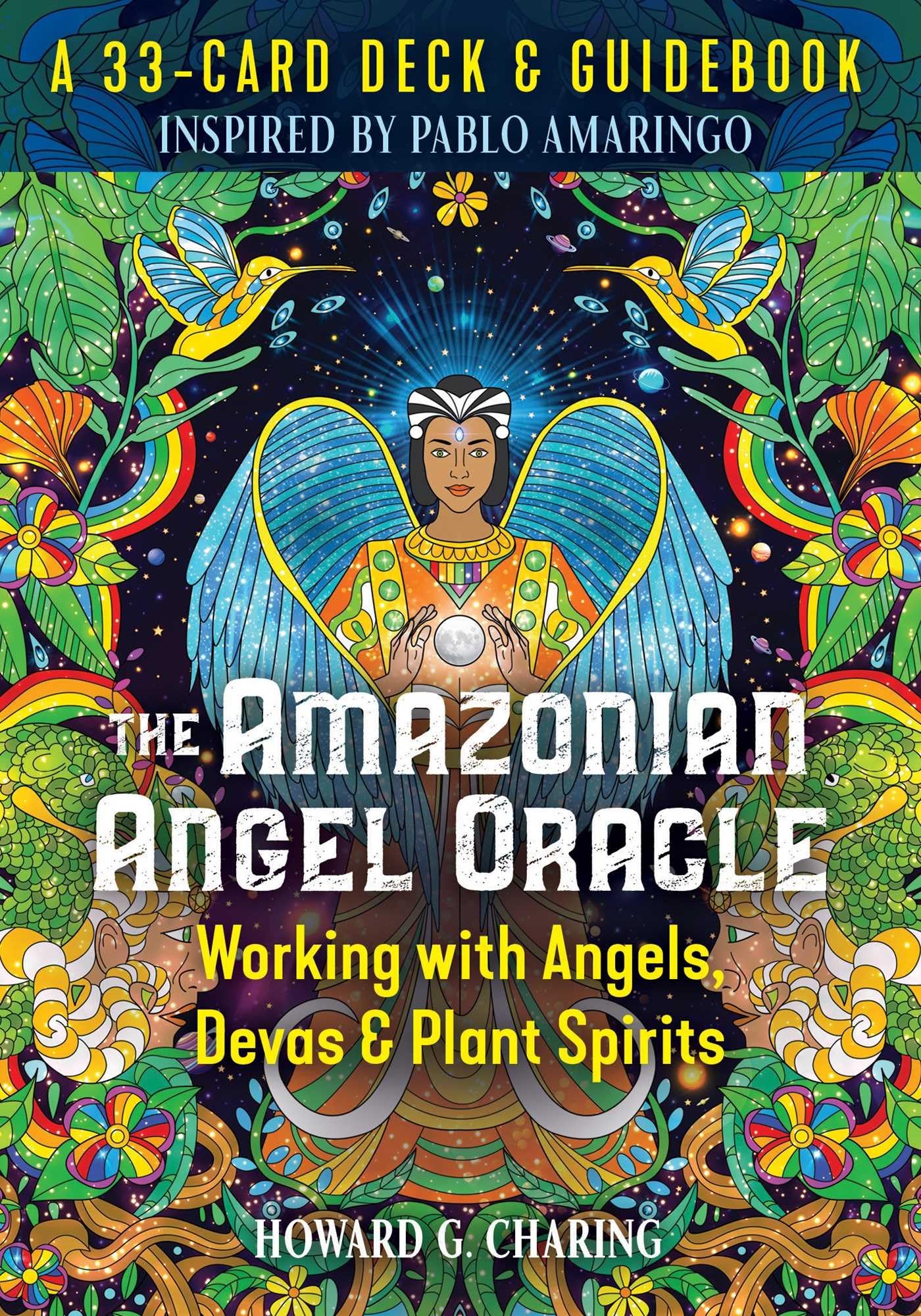 The Amazonian Angel Oracle: Working with Angels, Devas, and Plant Spirits Film, Art & Culture
