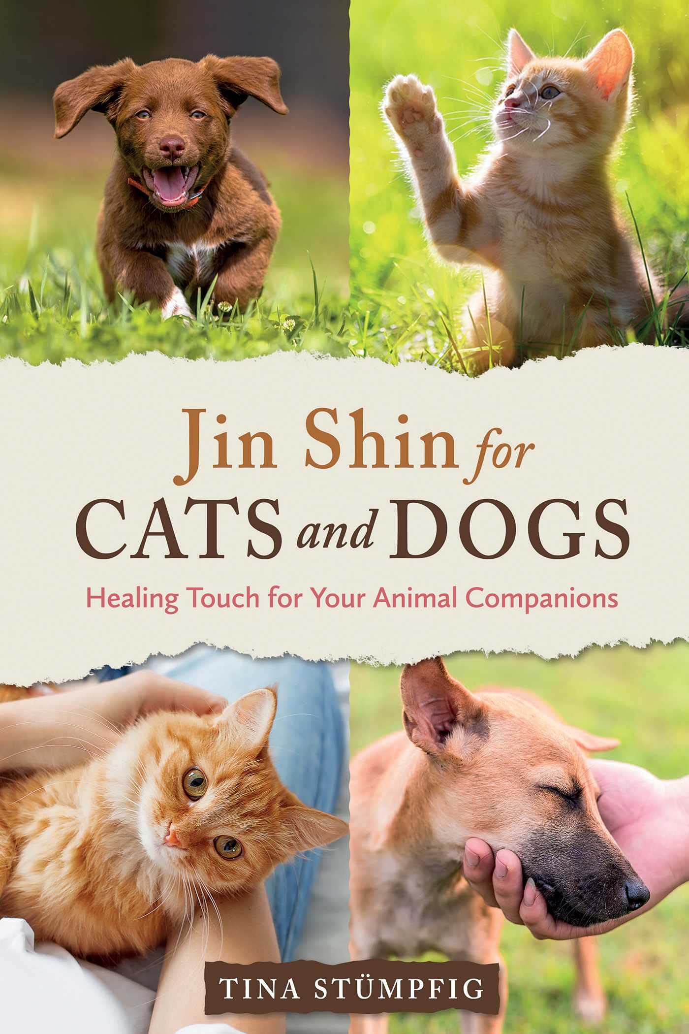 Jin Shin for Cats and Dogs: Healing Touch for Your Animal Companions Pets