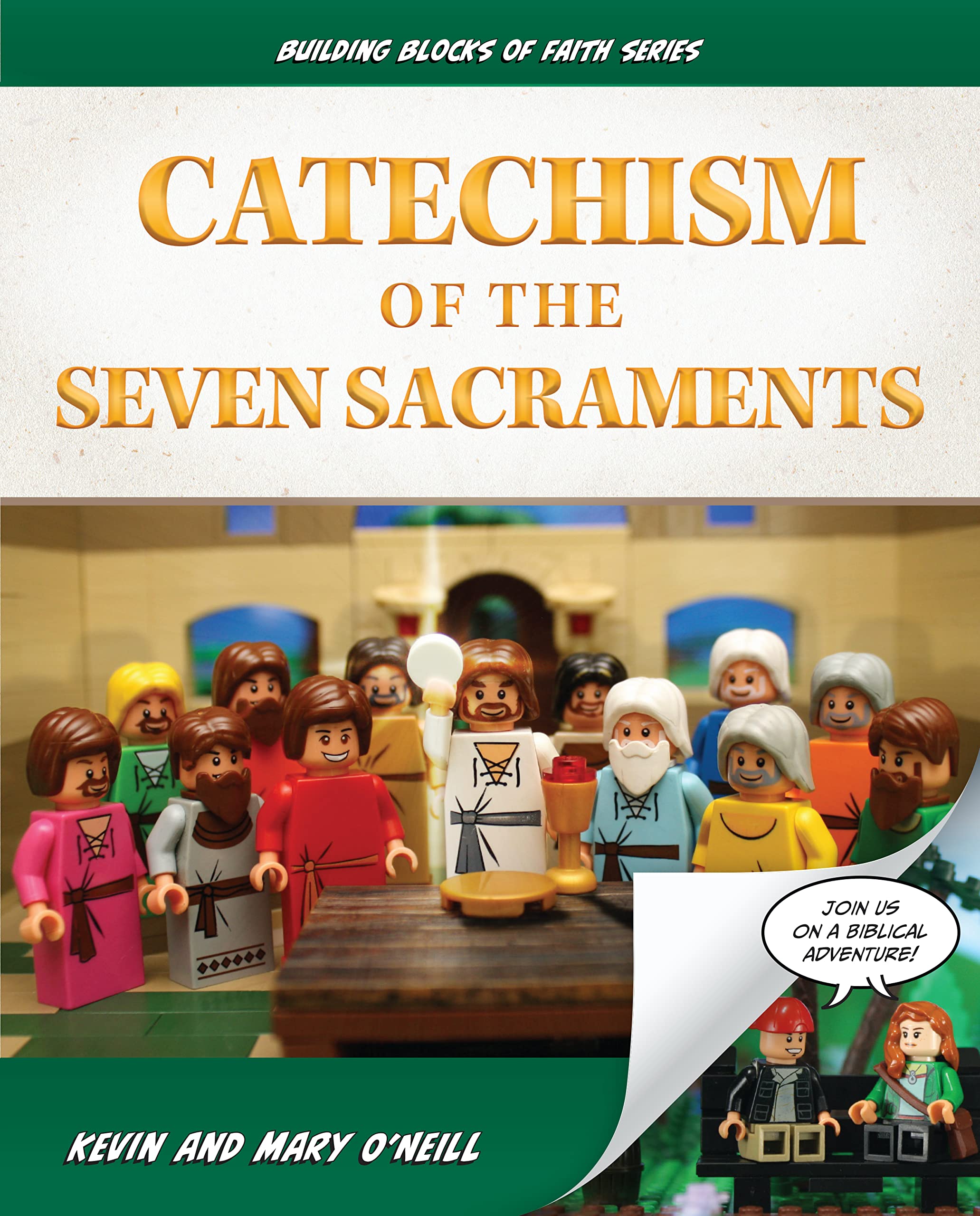 Catechism of the Seven Sacraments: Building Blocks of Faith Series Non-fiction
