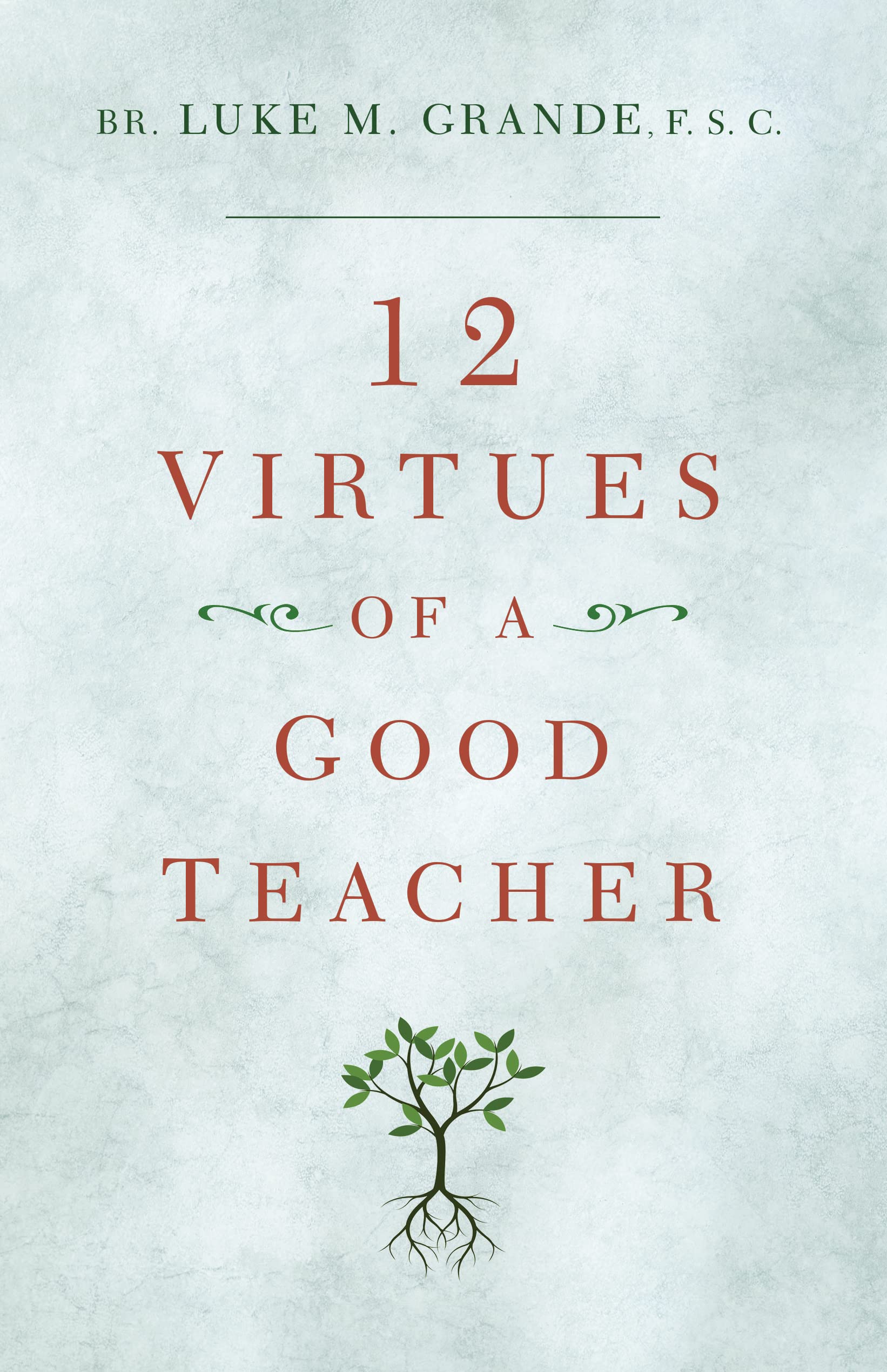 12 Virtues of a Good Teacher Education & Training
