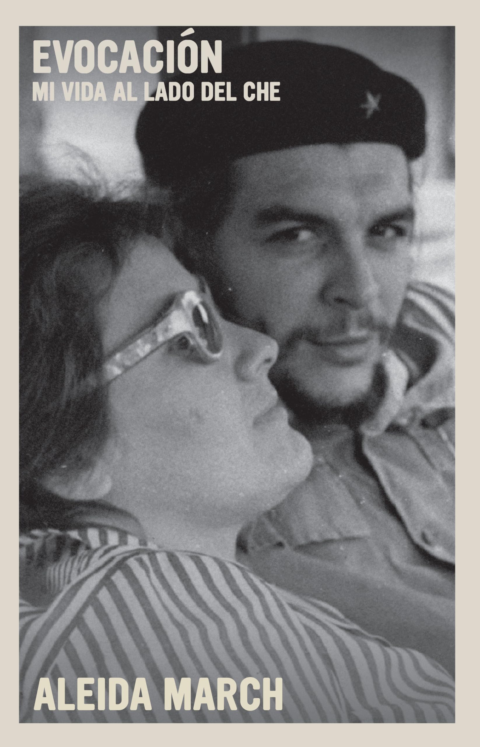 Evocación: Mi vida al lado del Che (The Che Guevara Library) Memories