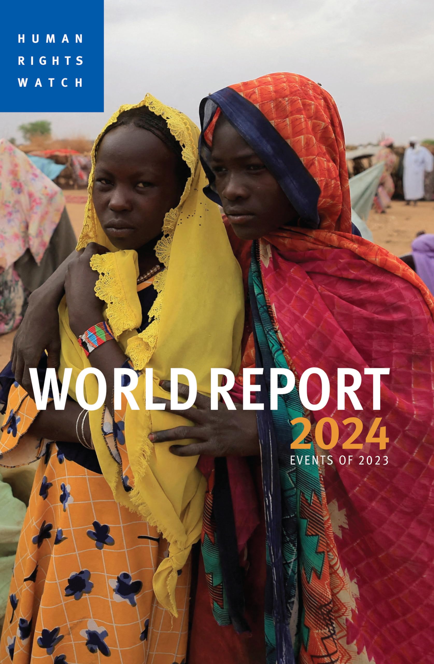 World Report 2024: Events of 2023 (World Report (Human Rights Watch)) Social Sciences