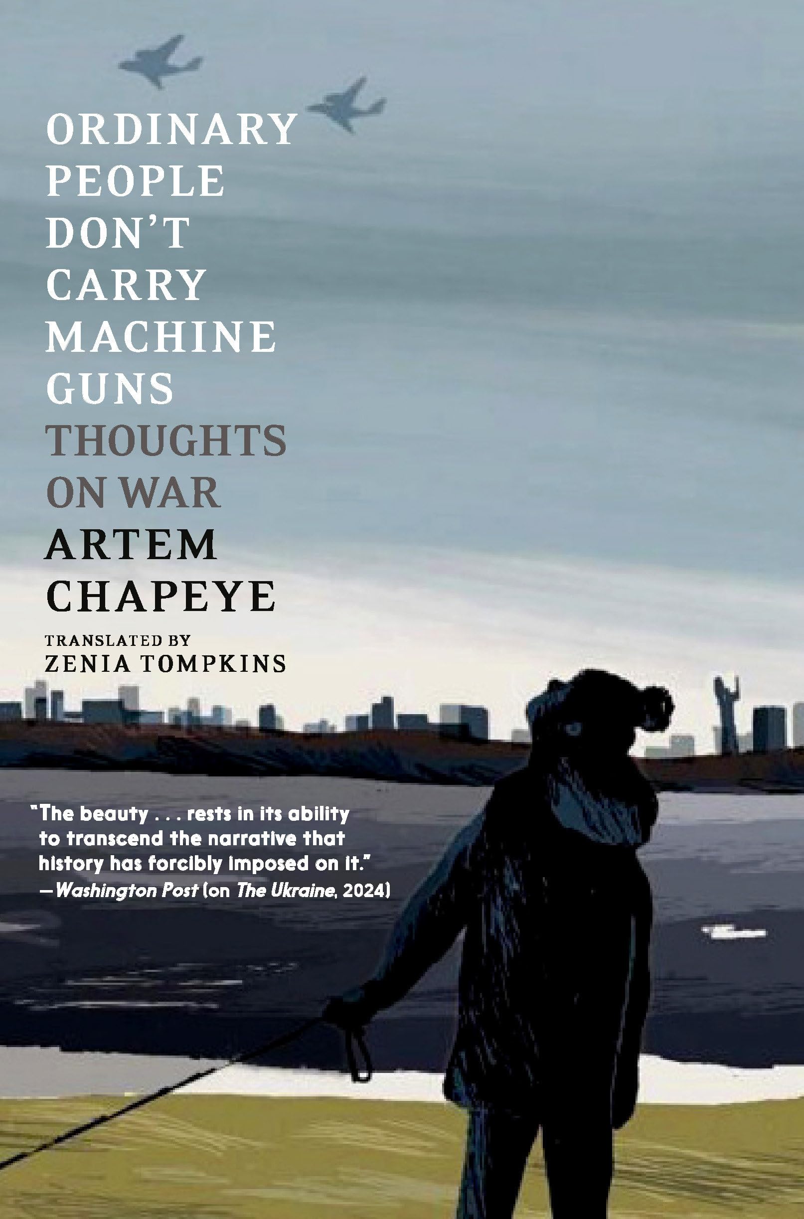 Ordinary People Don't Carry Machine Guns Philosophy