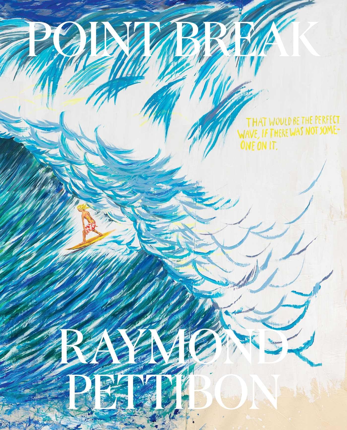 Point Break: Raymond Pettibon, Surfers and Waves Film, Art & Culture