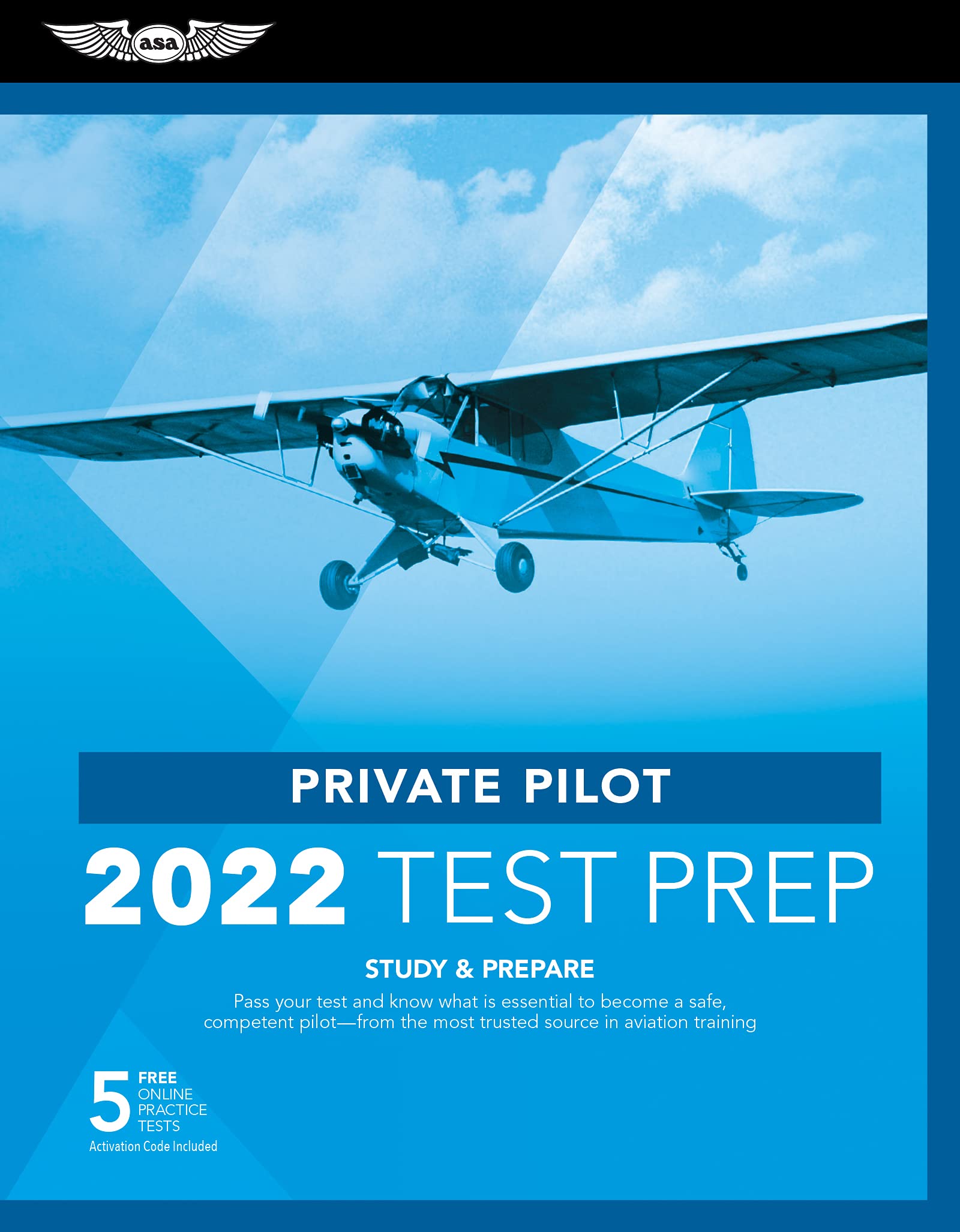Private Pilot Test Prep 2022: Study & Prepare: Pass Your Test and Know What Is Essential to Become a Safe, Competent Pilot - from the Most Trusted Source in Aviation Training Business & Technology