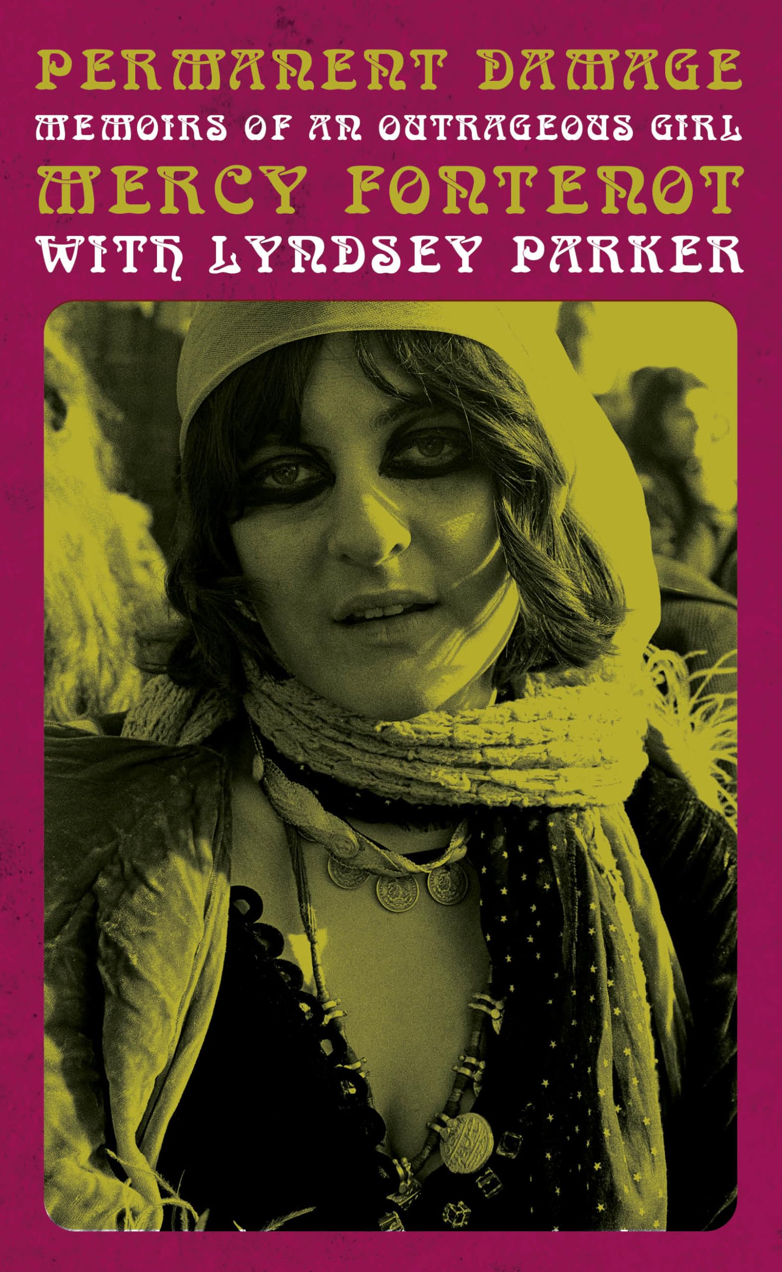 Permanent Damage: Memoirs of an Outrageous Girl Pop culture