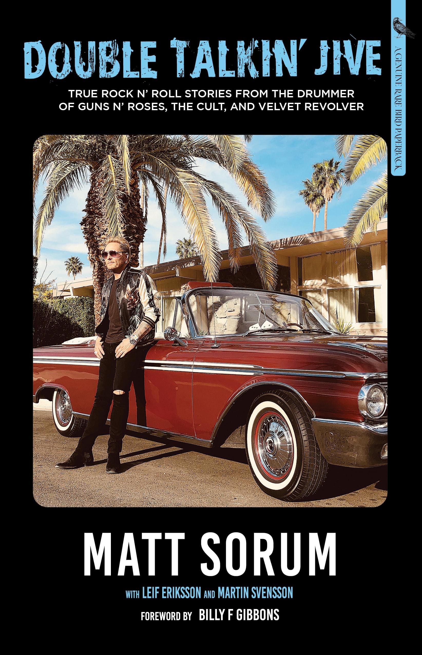 Double Talkin' Jive: True Rock 'n' Roll Stories from the Drummer of Guns N' Roses, The Cult, and Velvet Revolver Pop culture Books