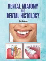 Dental Anatomy and Dental Histology Books