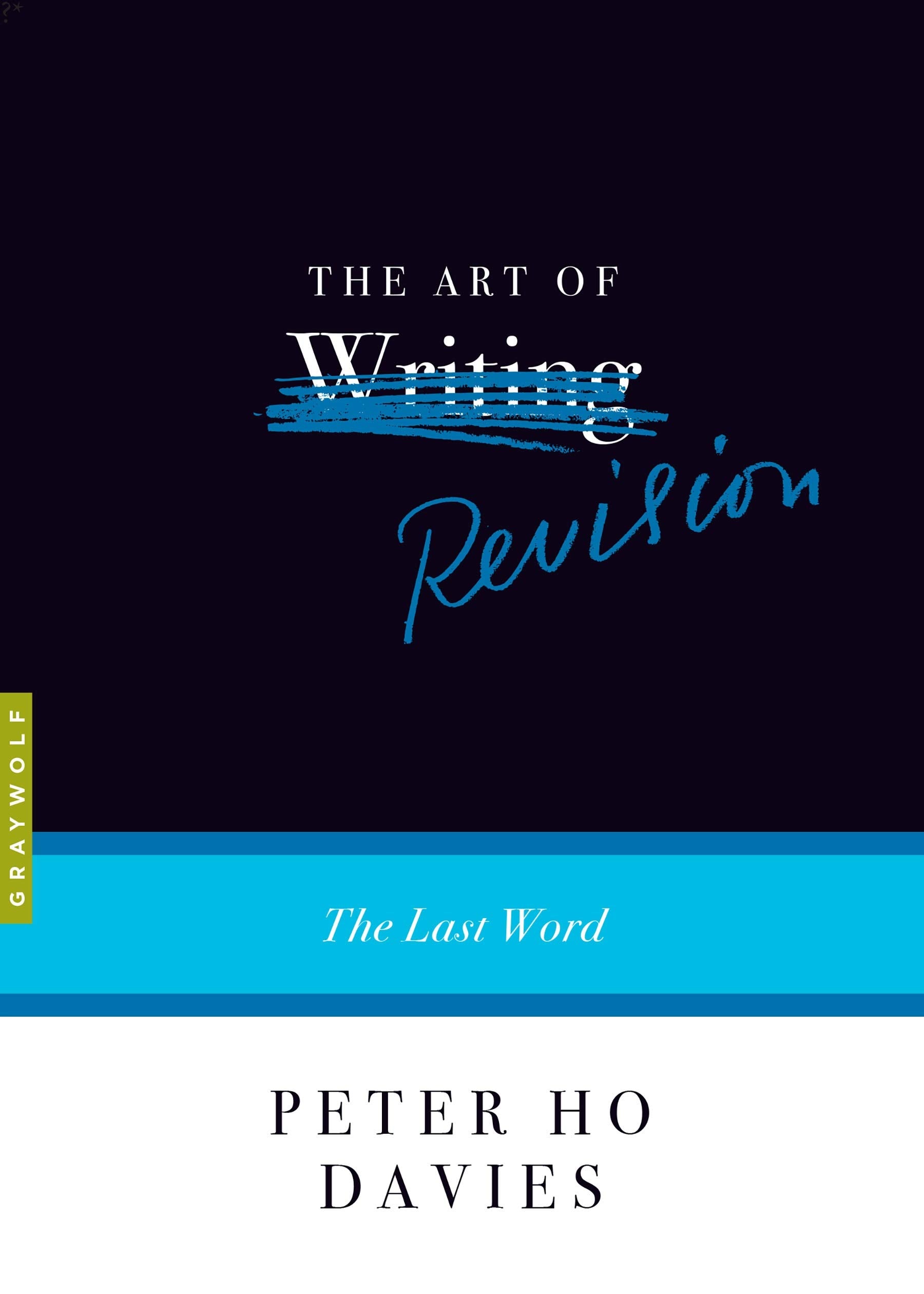 The Art of Revision: The Last Word Contemporary literature