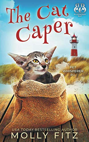 The Cat Caper (Pet Whisperer P.I., Band 5) Cosy Mystery & Humour