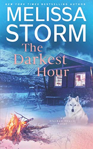 The Darkest Hour: A Page-Turning Tale of Mystery, Adventure & Love (Alaskan Hearts, Band 7) Contemporary literature
